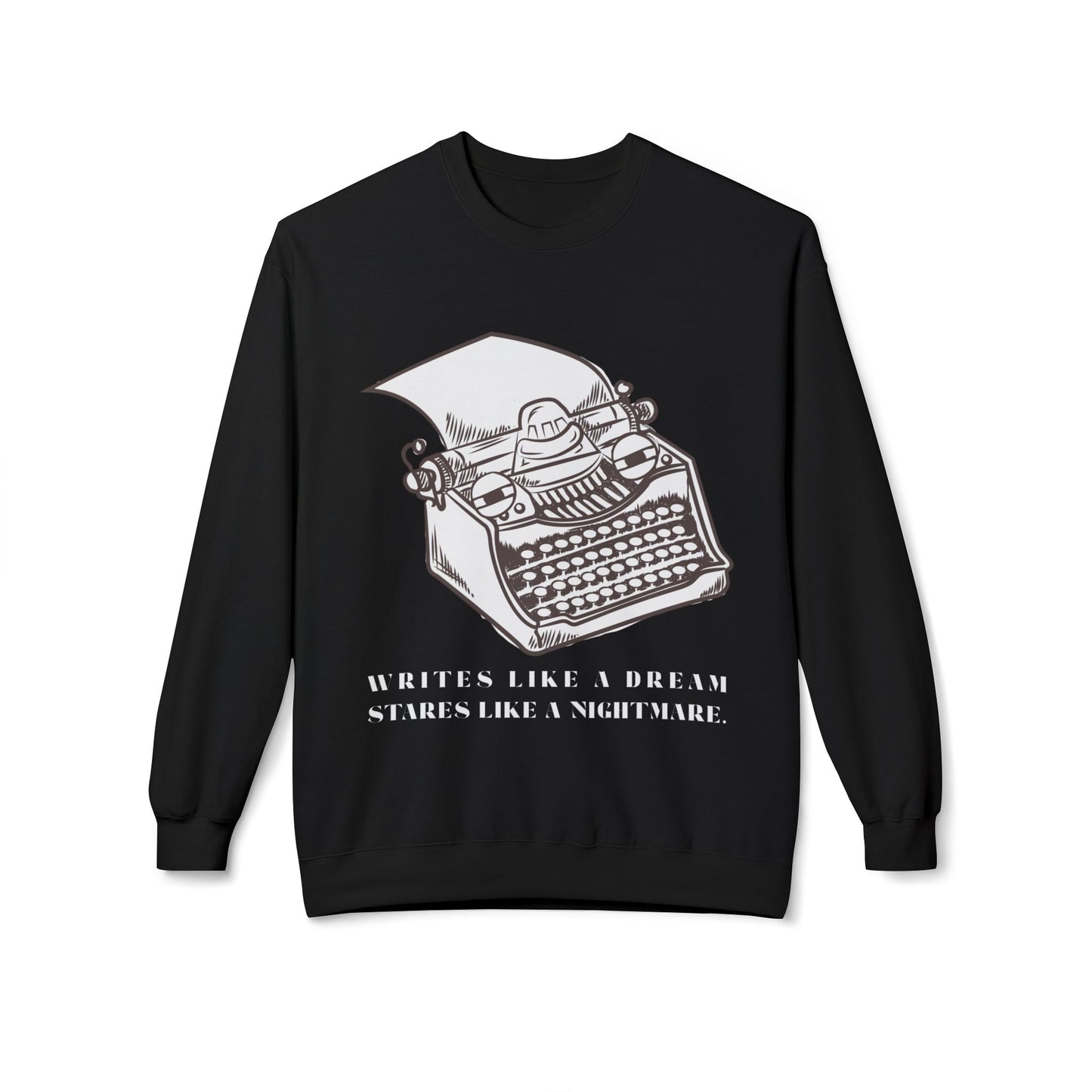 Teen/Adult Unisex Writes Like a Dream Sweatshirt β Funny Typewriter Design for Writers and Editors
