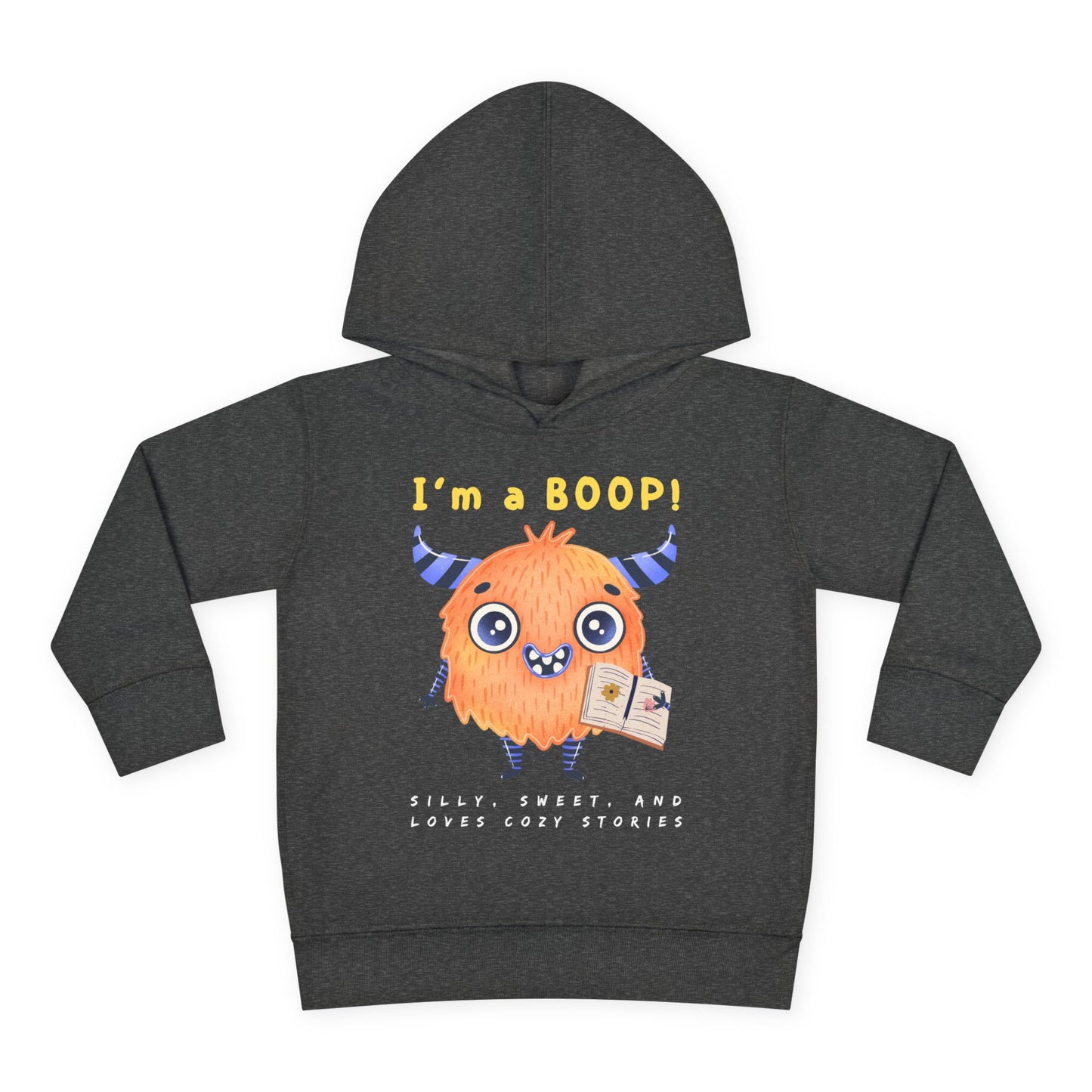 Toddler I’m a Boop Hoodie – Silly Sweet Monster Reader Design
