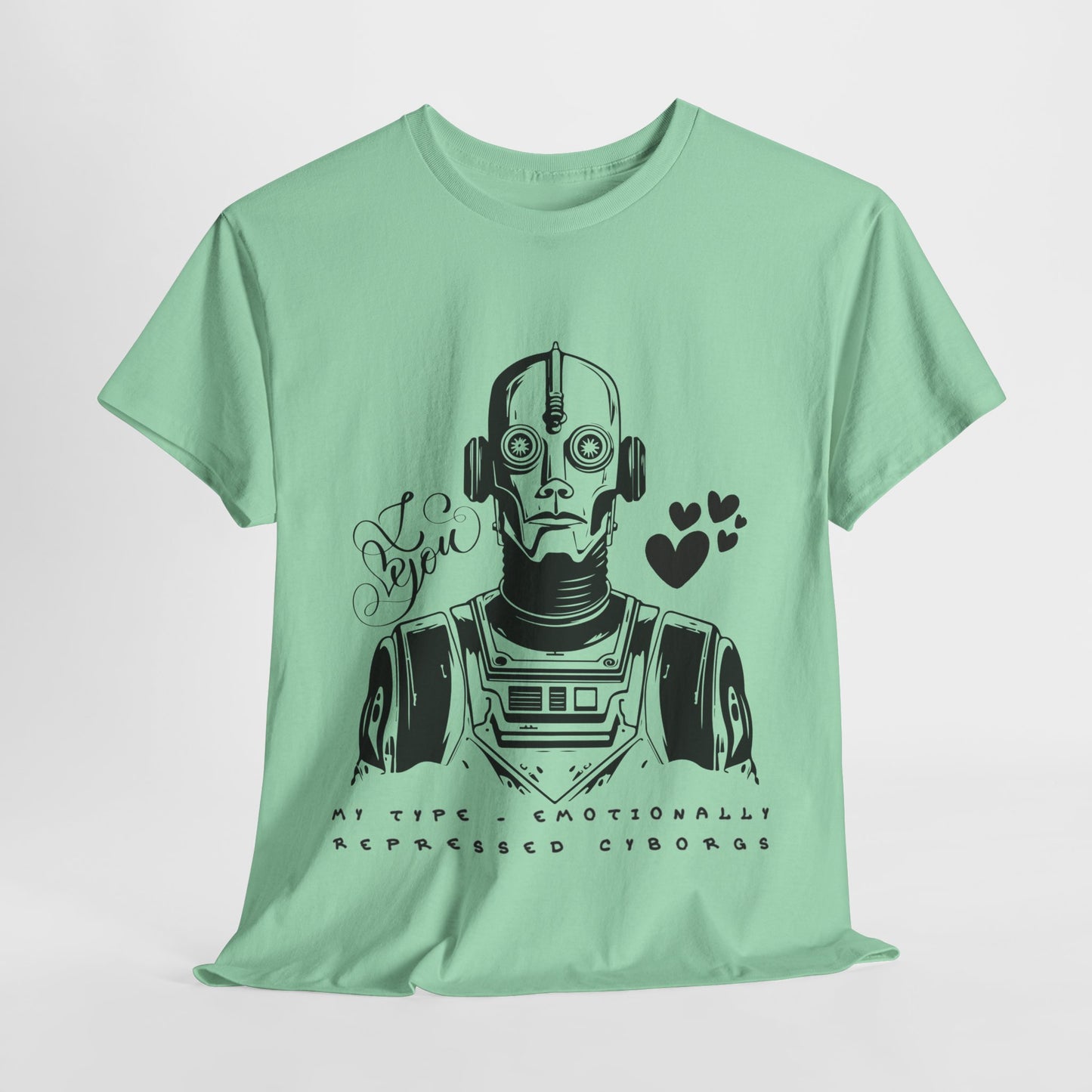 Teen/Adult Unisex – Emotionally Repressed Cyborg Tee