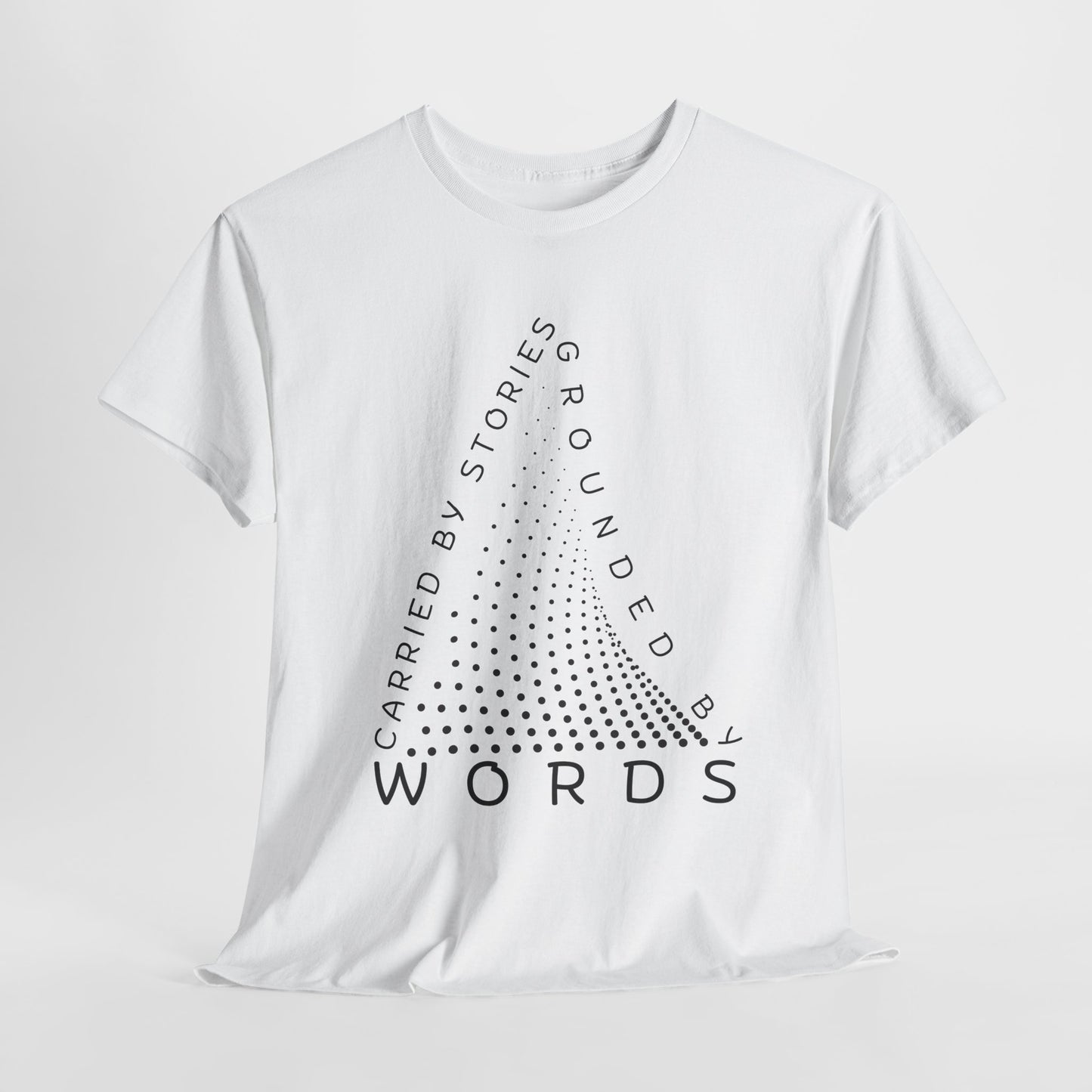 Teen/Adult Unisex Tee β Carried by Stories, Grounded by Words
