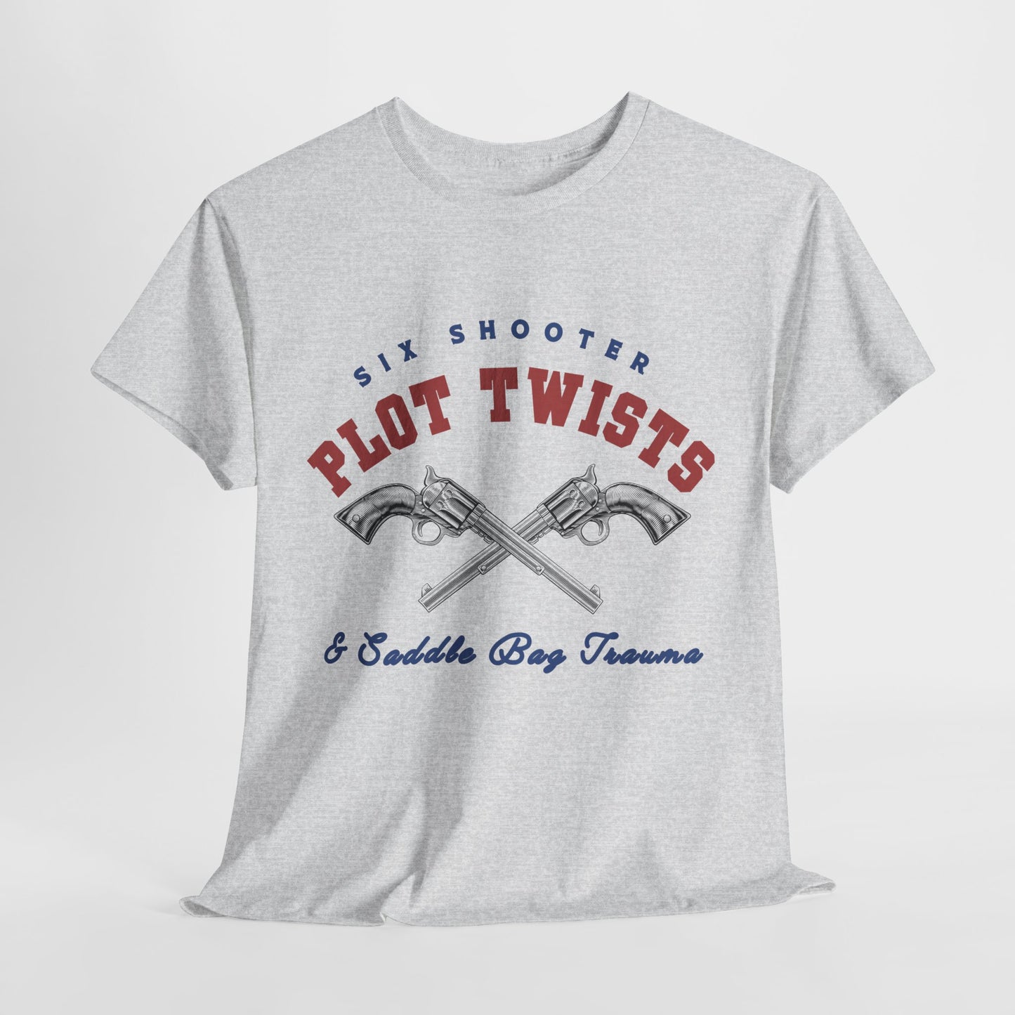 Teen/Adult Unisex Tee – Six Shooter Plot Twists & Saddle Bag Trauma