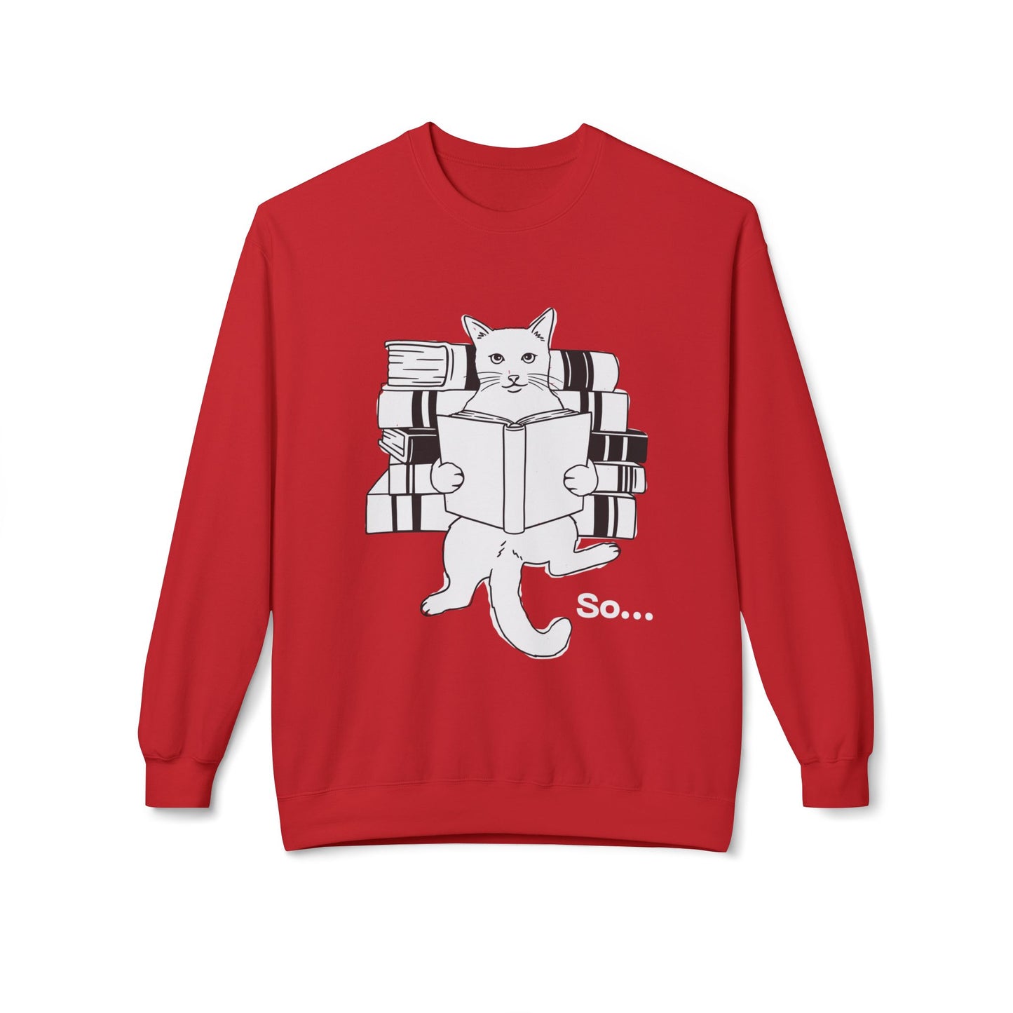 Teen/Adult Unisex So… Cat Reading Sweatshirt – Funny Book Lover Design for Introverts and Thinkers