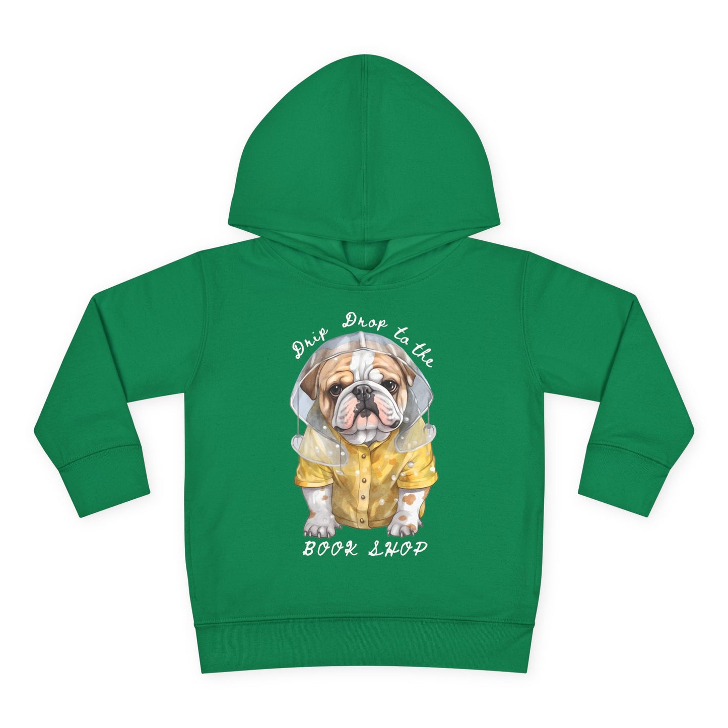 Toddler Drip Drop to the Book Shop Hoodie – Bulldog Reader Design