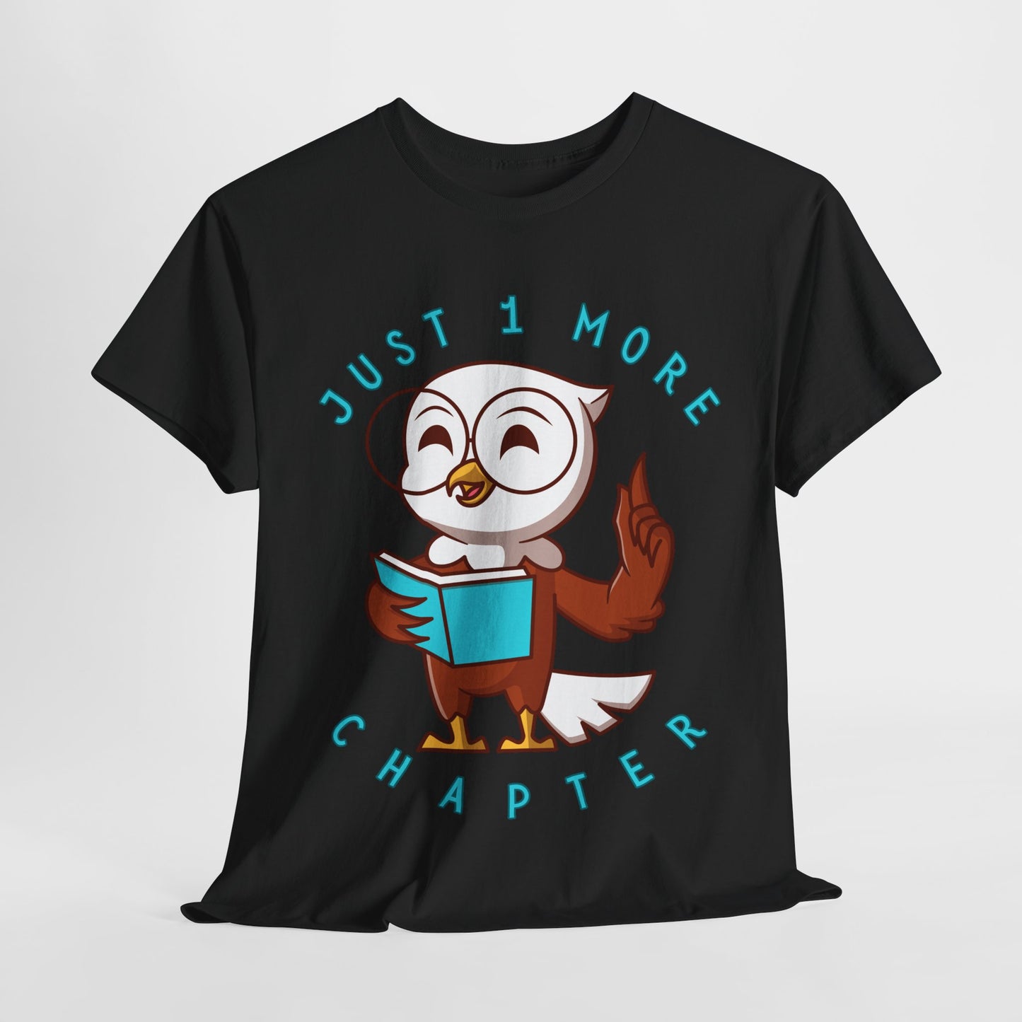 Teen/Adult Unisex Just One More Chapter Tee β Wise Reader Owl Edition