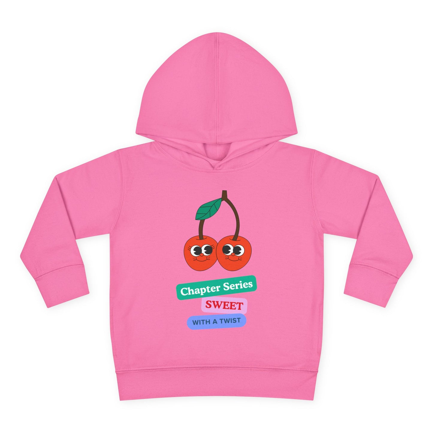Pink hoodie with to smiling cherries and colorful block text 'Chapter Series Sweet With A Twist'