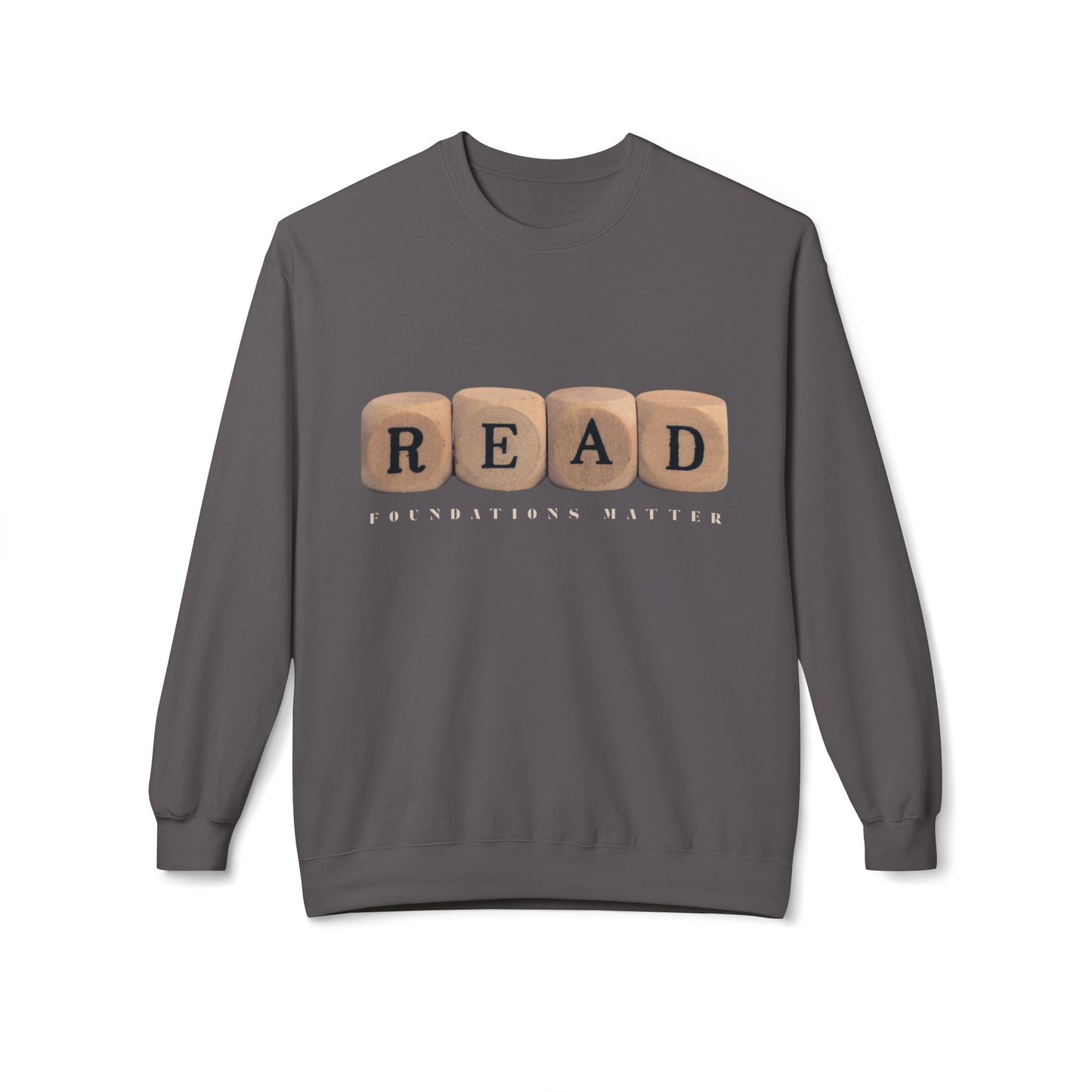 Teen/Adult Unisex READ Foundations Matter Sweatshirt – Literacy Awareness and Education-Inspired Design
