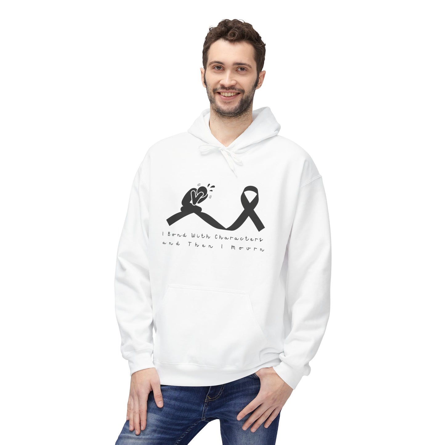 Teen/Adult Unisex I Bond With Characters and Then I Mourn Hoodie