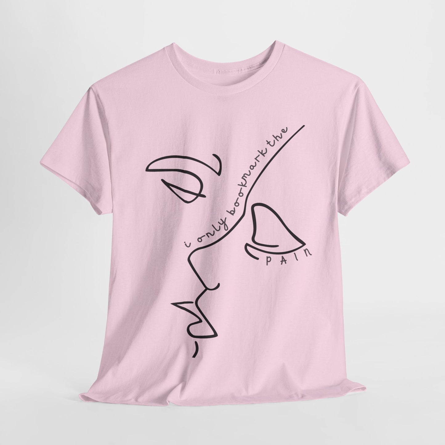 Teen/Adult Unisex Tee – I Only Bookmark the Pain (Minimalist Face Edition)