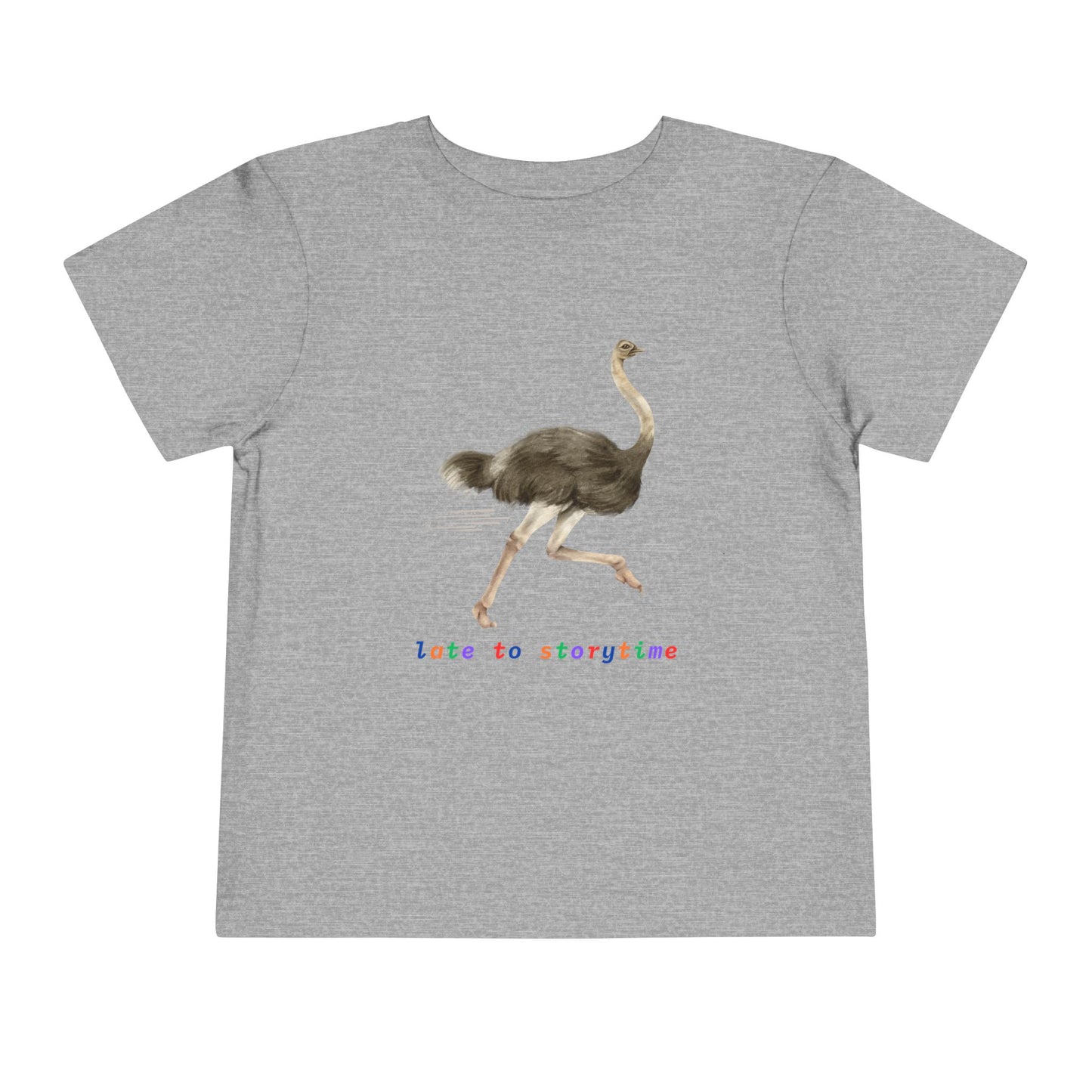 Toddler Late to Storytime Ostrich Tee β Funny Reading Shirt for Kids