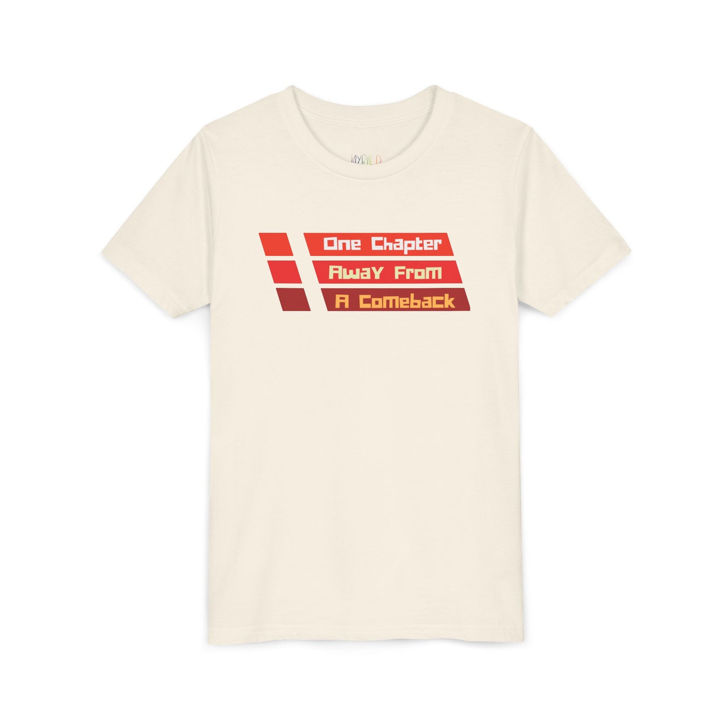 Youth One Chapter Away From a Comeback Tee – Bold Style for Resilient Readers