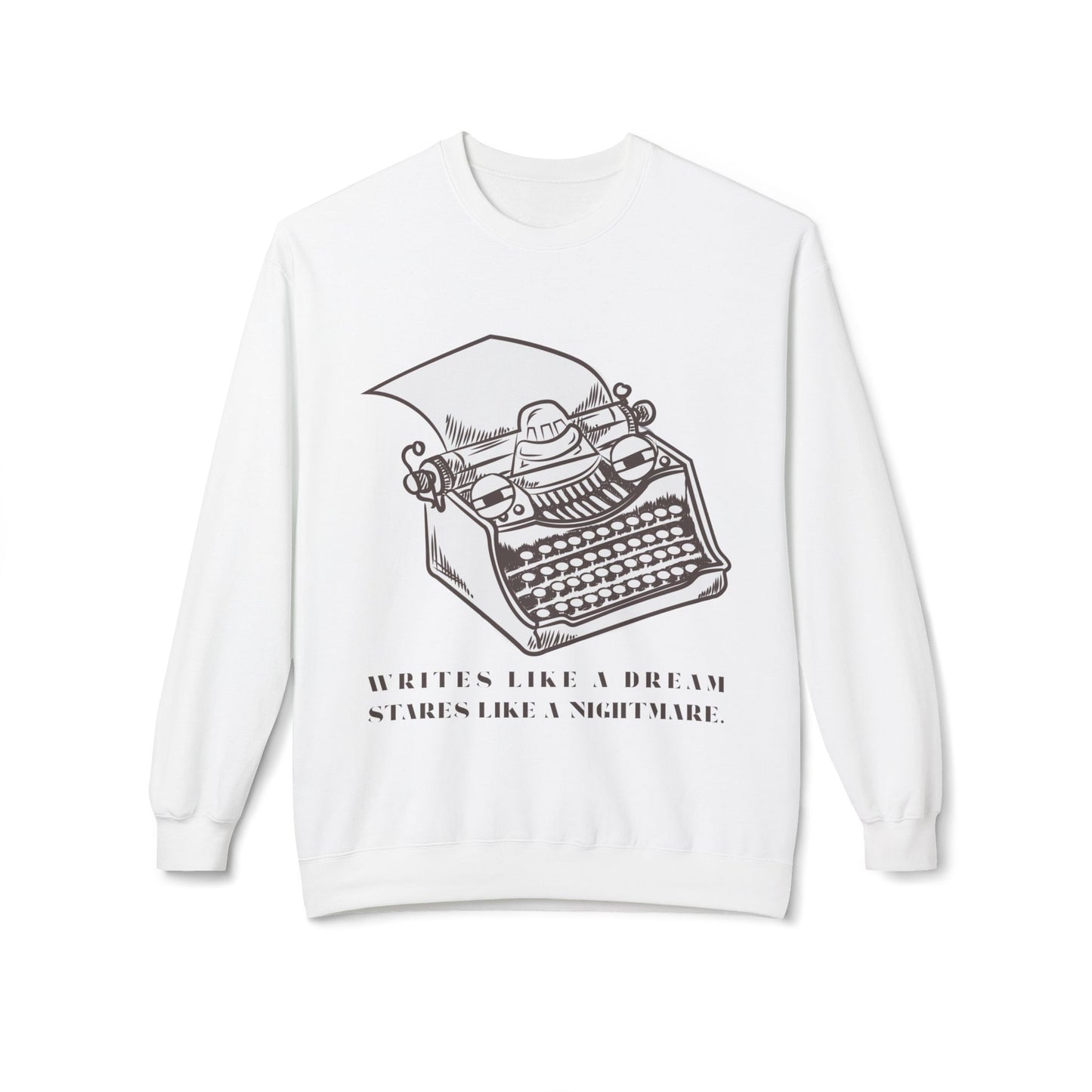 Teen/Adult Unisex Writes Like a Dream Sweatshirt β Funny Typewriter Design for Writers and Editors