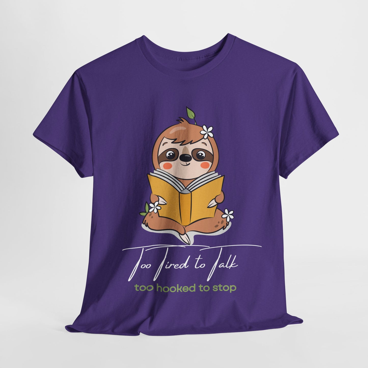 Teen/Adult Unisex – Too Hooked to Stop Sloth Tee