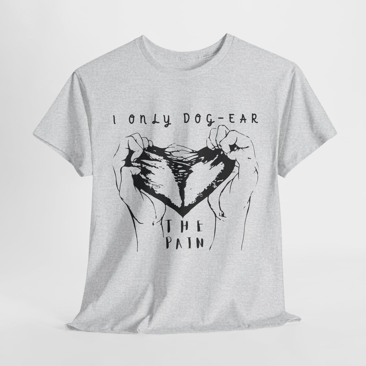 Teen/Adult Unisex Tee β I Only Dog-Ear the Pain