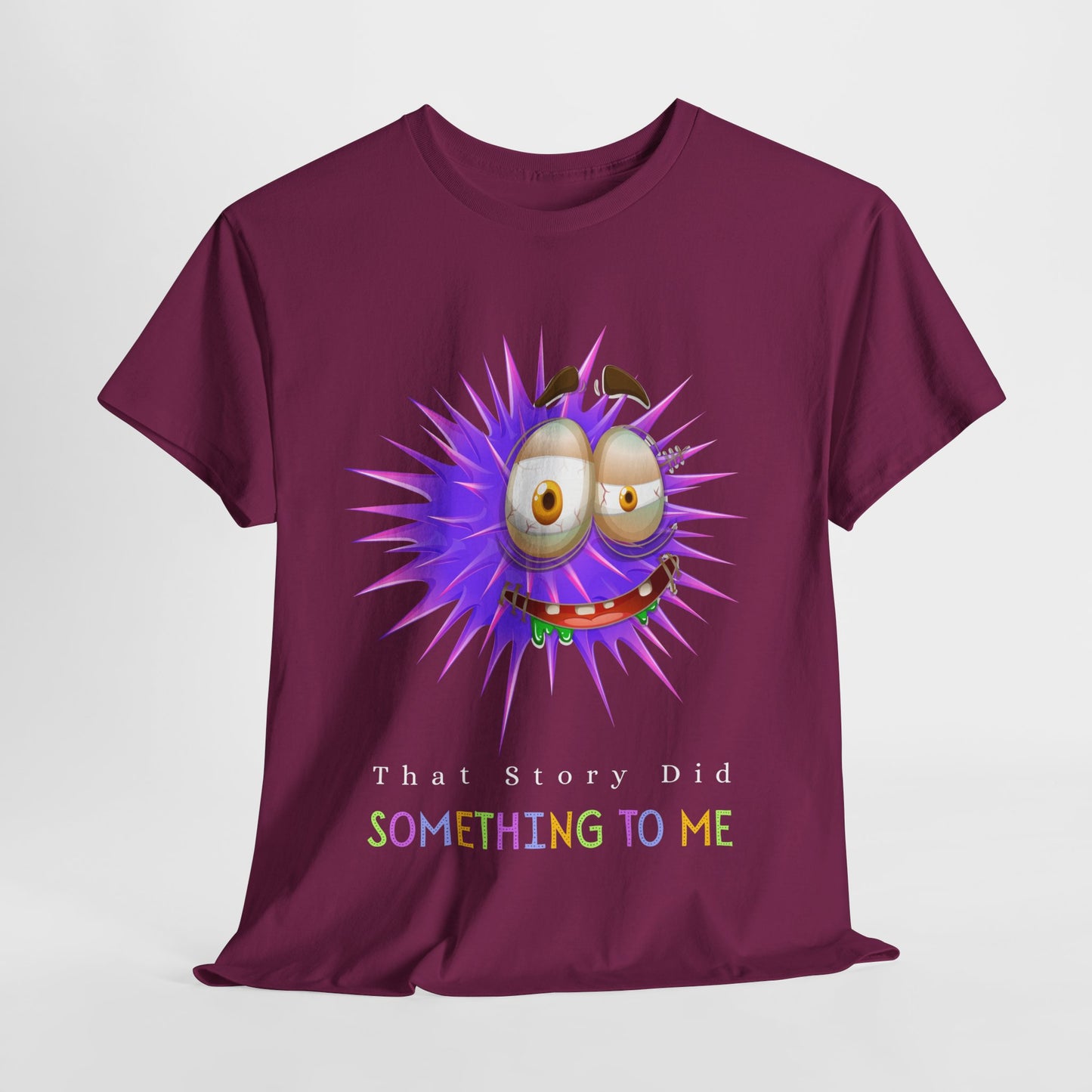 Teen/Adult Unisex Tee – Reader Reaction: That Story Did Something to Me