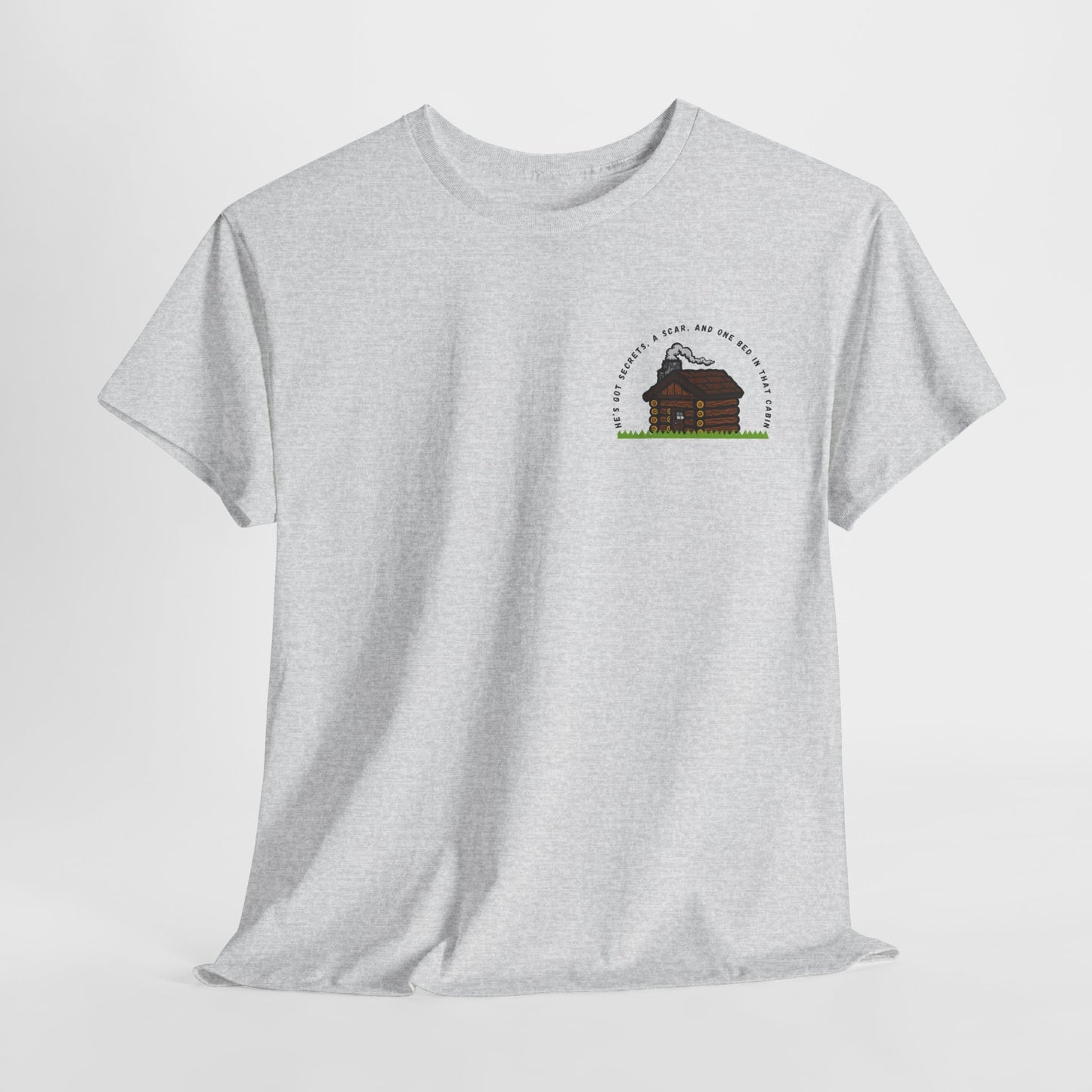 Teen/Adult Unisex Tee – He’s Got Secrets, a Scar, and One Bed in That Cabin (Little Edition)