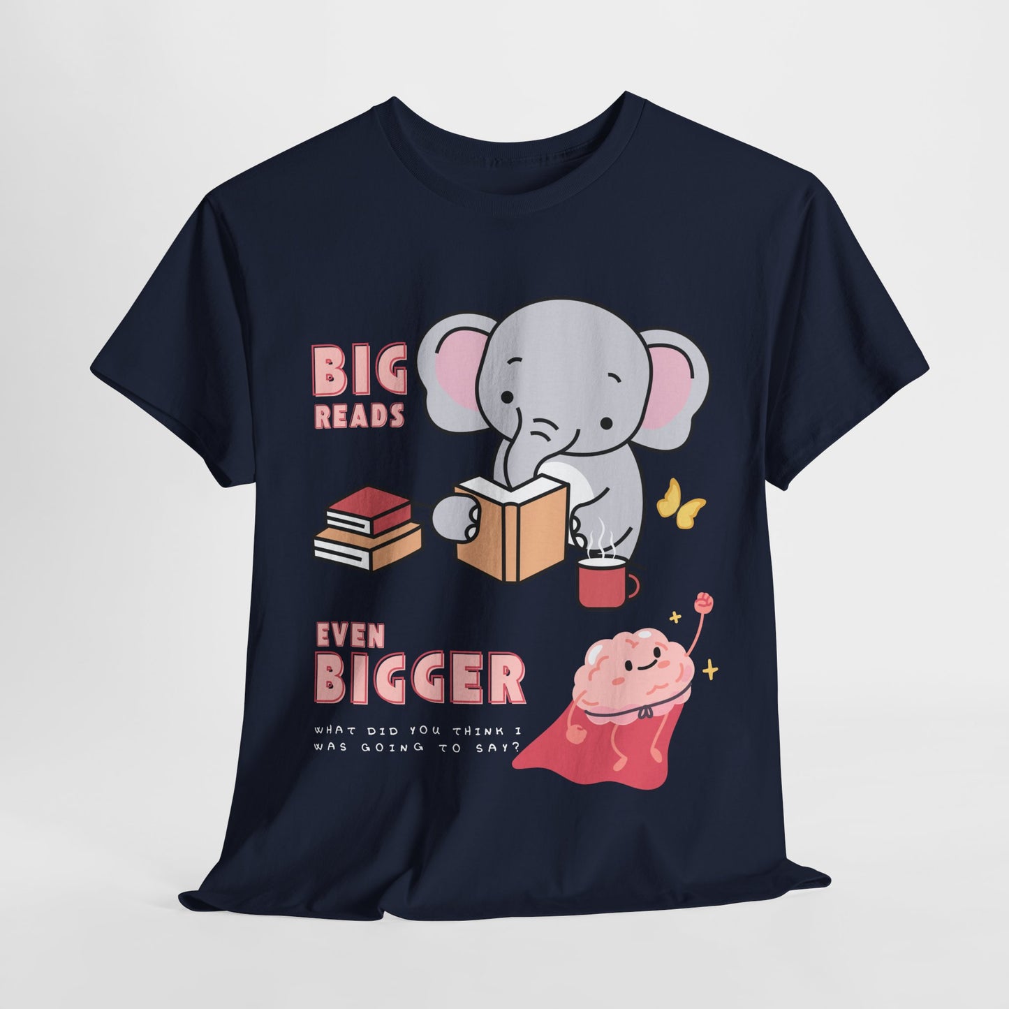 Teen/Adult Unisex “Big Reads, Even Bigger Brain” Tee
