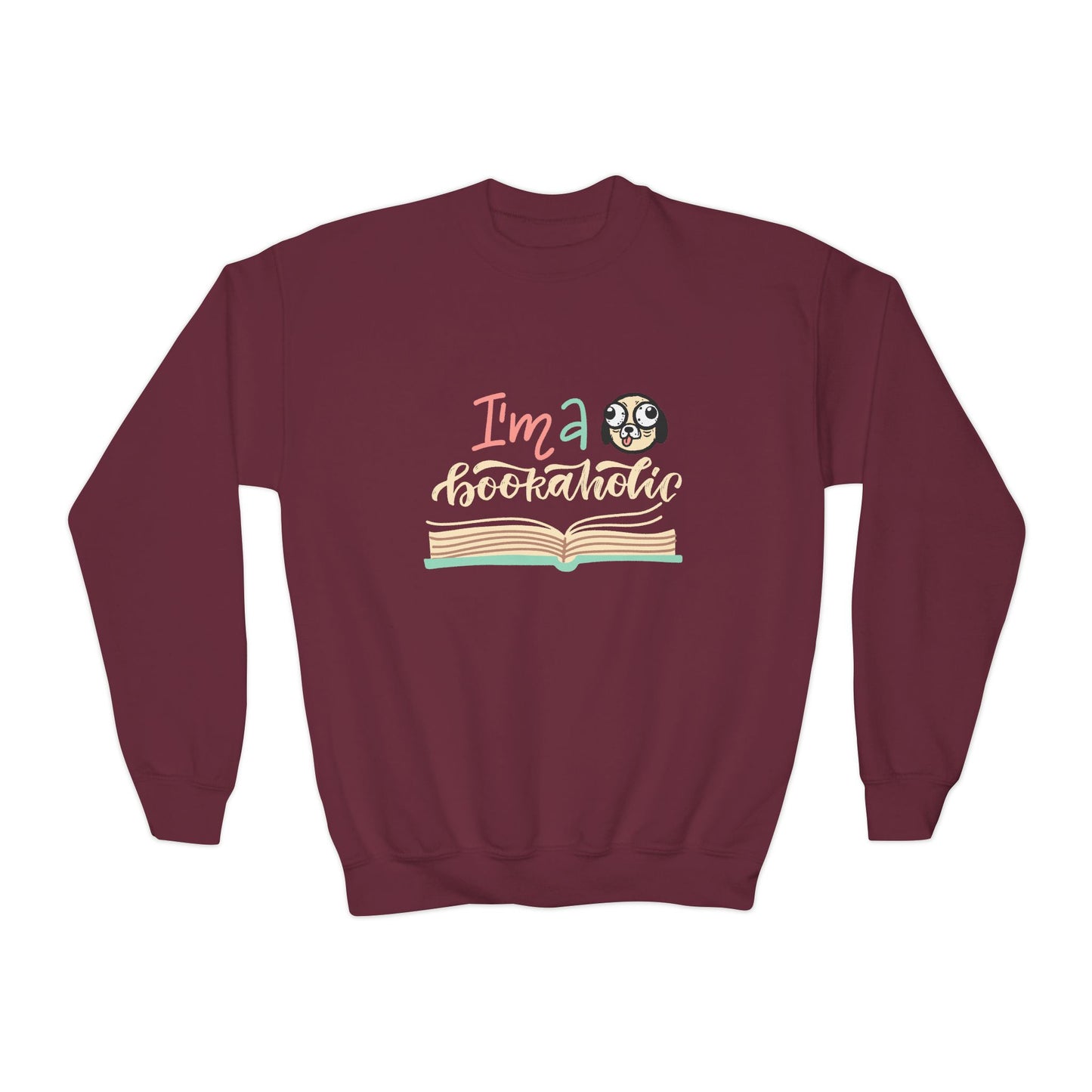 Youth I’m a Bookaholic Sweatshirt – One More Chapter, Please!