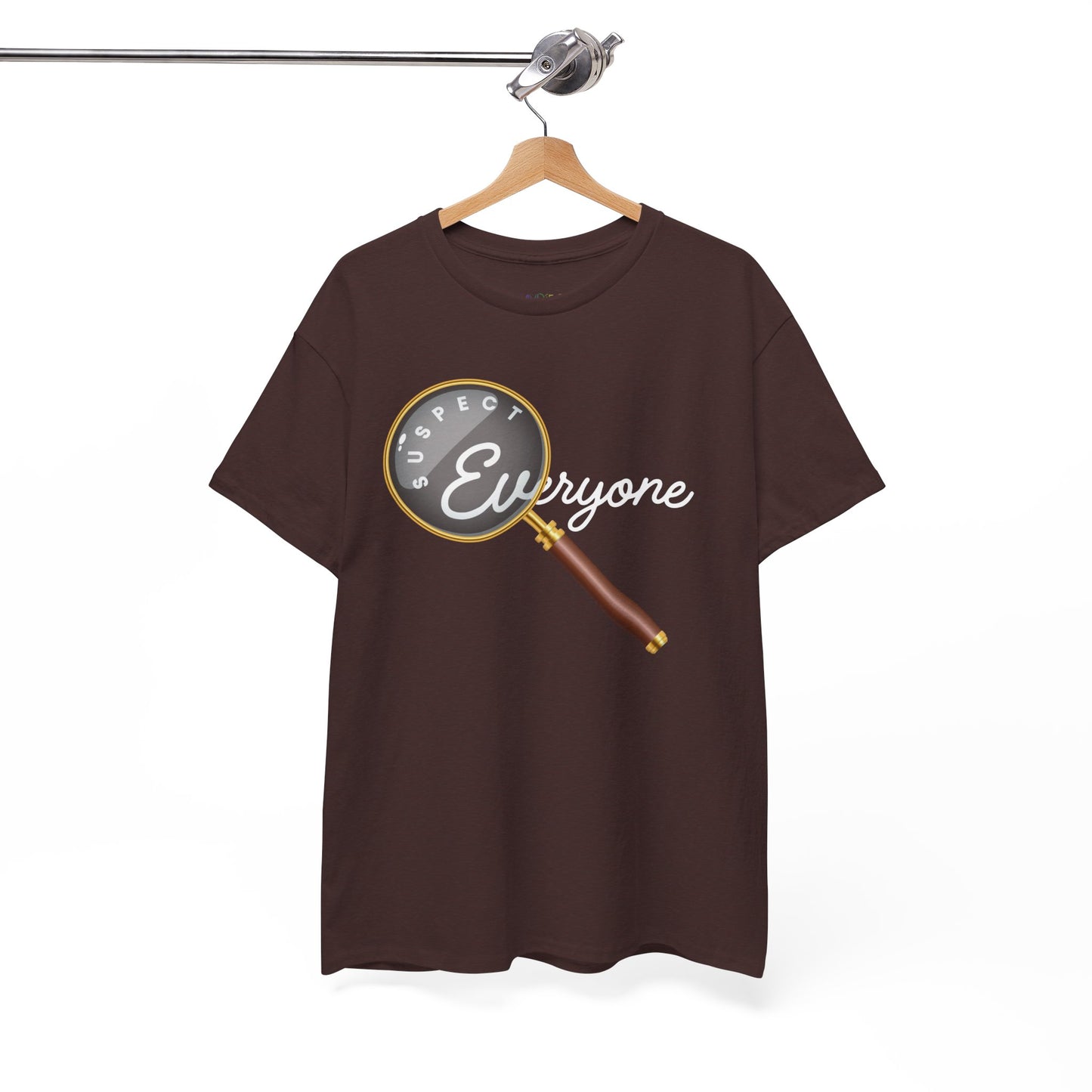Brown t-shirt with a magnifying glass graphic and text 'Suspect Everyone'