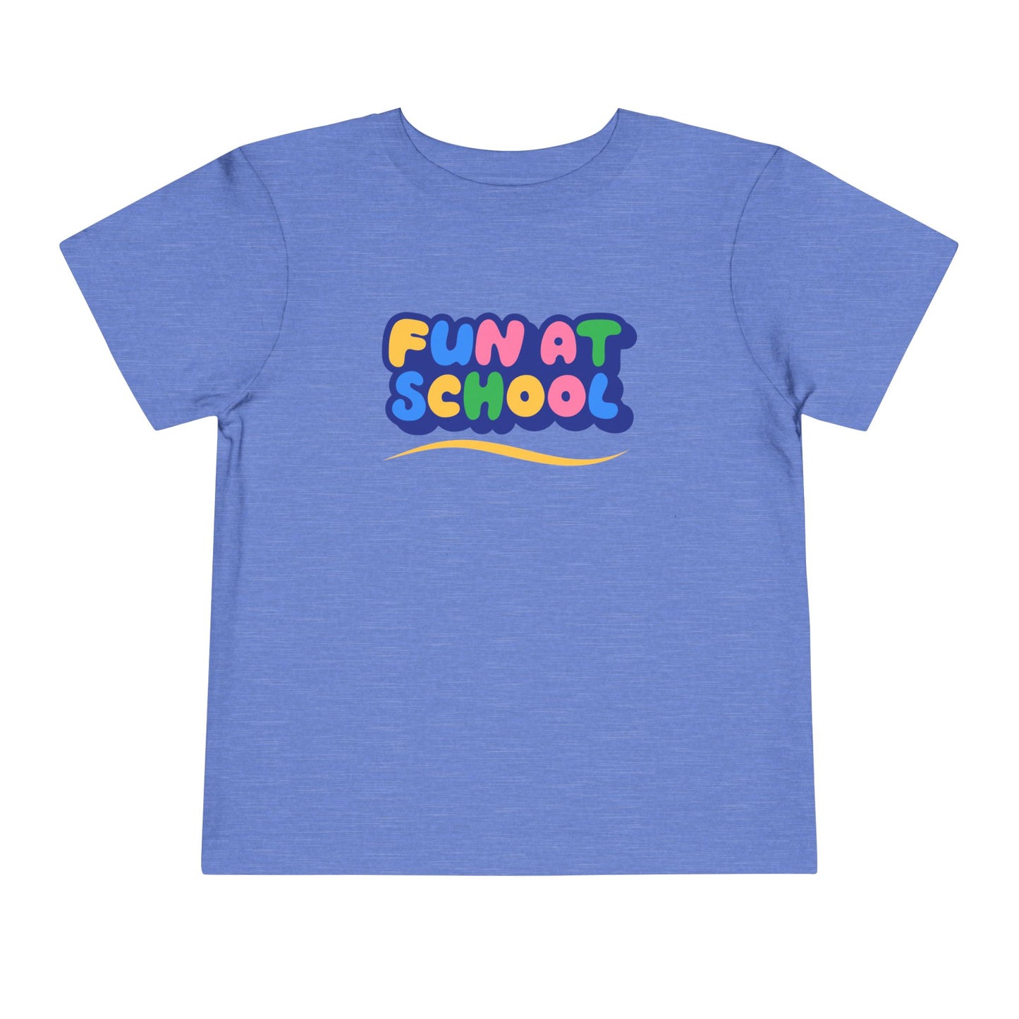Toddler Fun at School Tee โ Bright & Happy Shirt for Little Learners