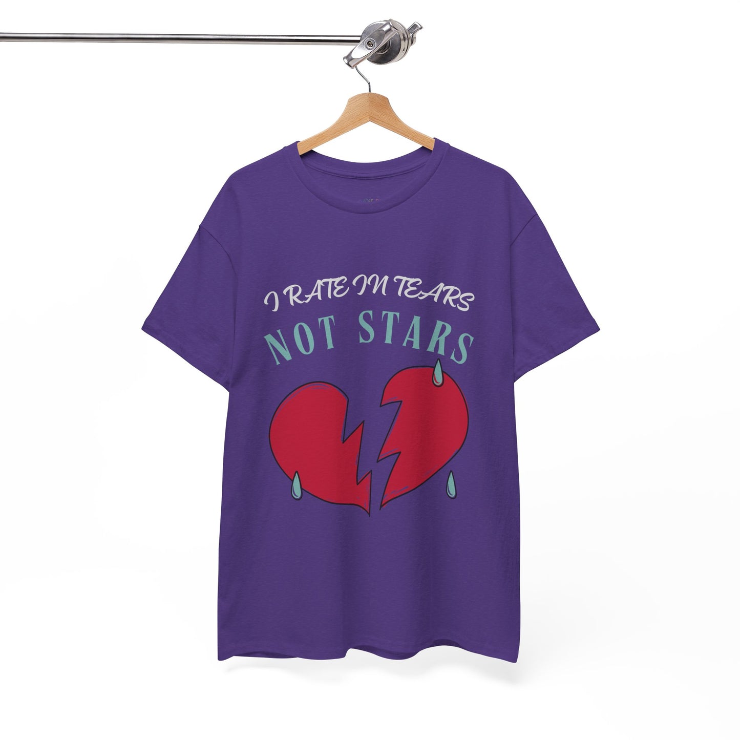 Purple t-shirt with a broken read heart with tears and text 'I rate in tears, not stars'