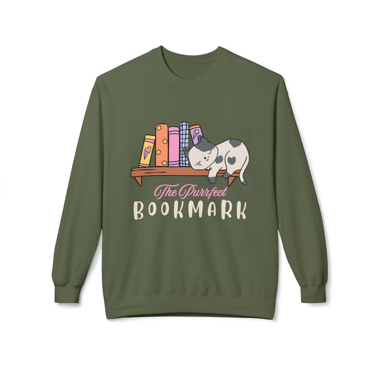 Army green sweatshirt with a cat sleeping on a bookshelf and 'The Purrfect Bookmark' text