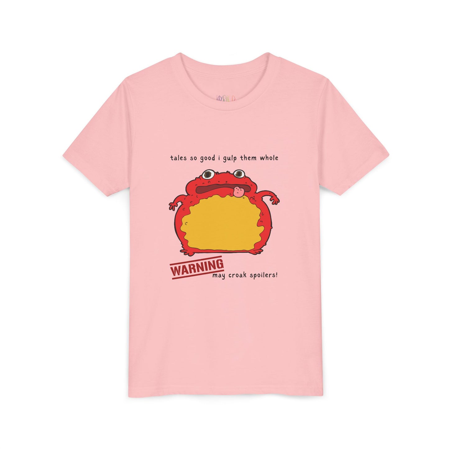 Pink t-shirt with a toad and text 'tales so good I gulp them whole' and a warning 'may croak spoilers'