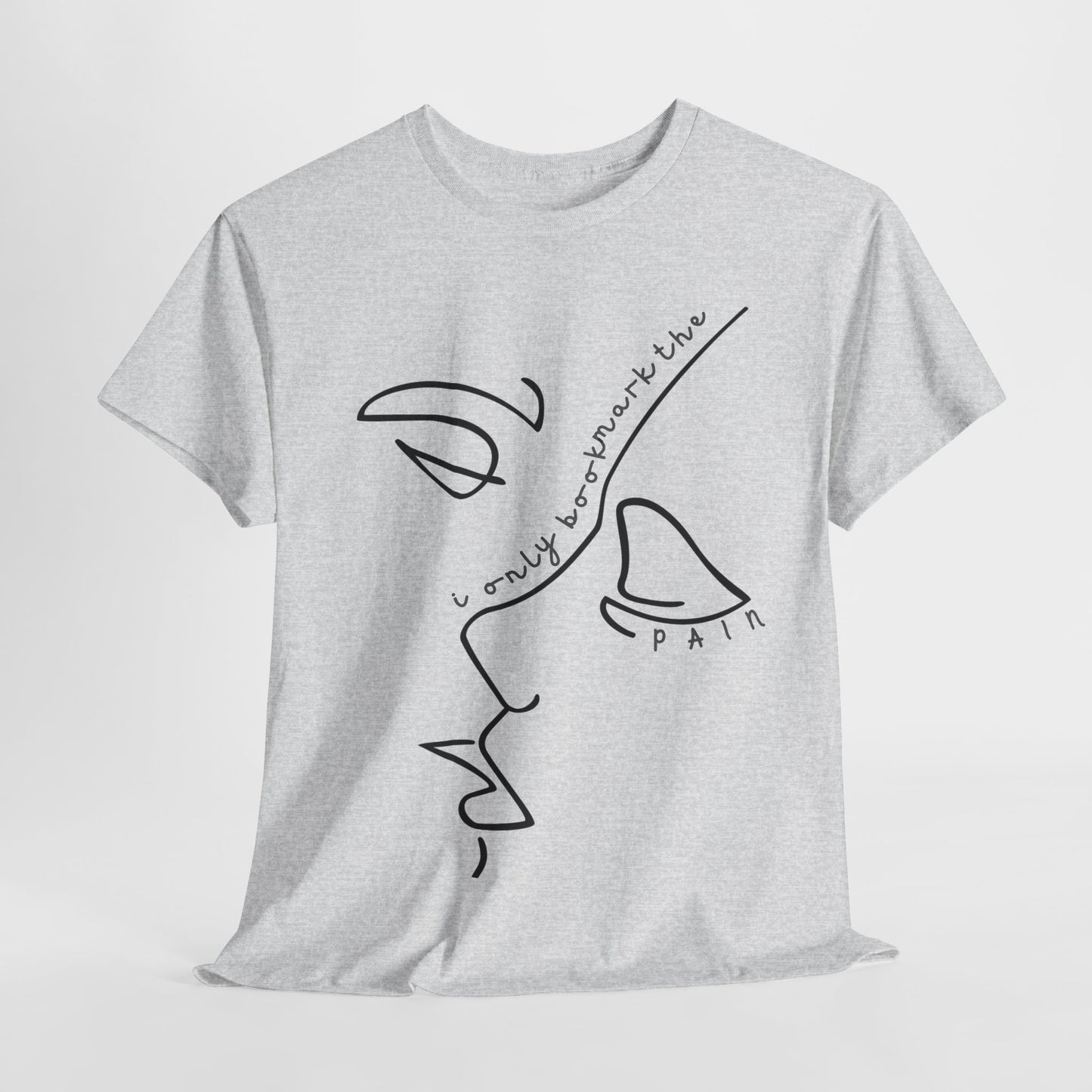 Teen/Adult Unisex Tee – I Only Bookmark the Pain (Minimalist Face Edition)