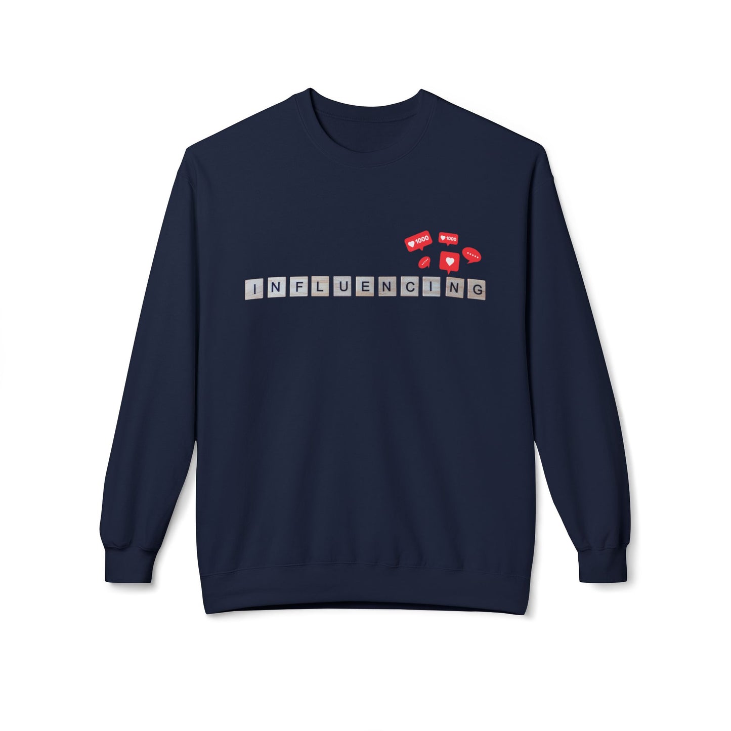 Teen/Adult Unisex Influencing Sweatshirt – Social Media Inspired Design for Creators and Communicators