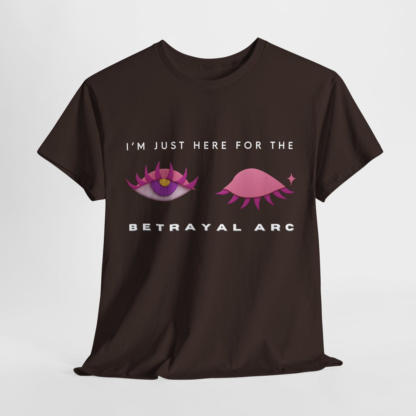 Teen/Adult Unisex Tee – I’m Just Here for the Betrayal Arc