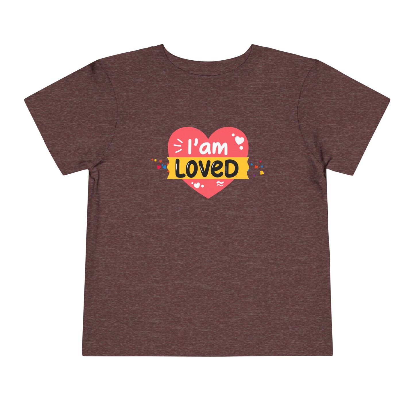 Toddler I Am Loved Tee β Affirmation Shirt for Little Ones with Big Hearts