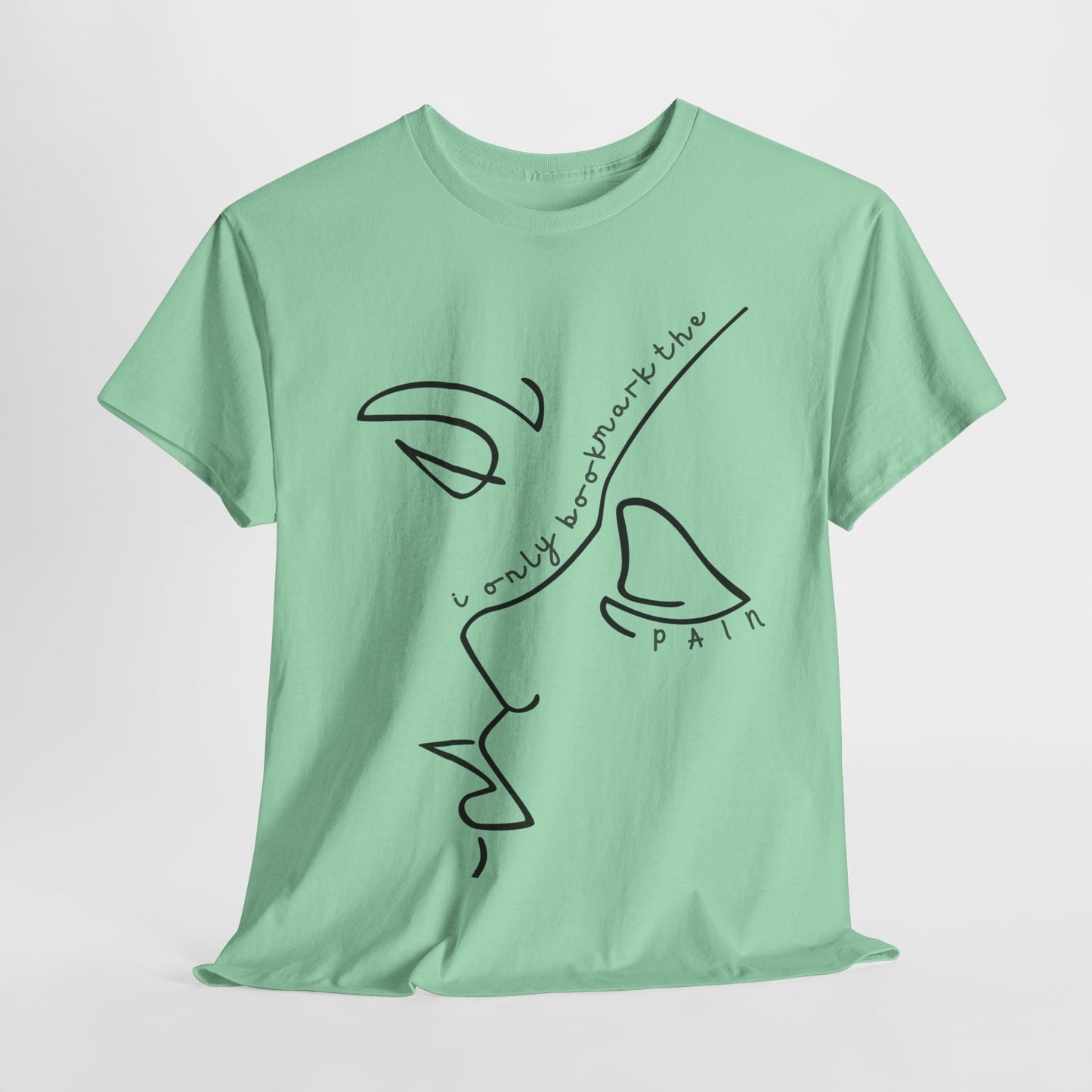 Teen/Adult Unisex Tee – I Only Bookmark the Pain (Minimalist Face Edition)