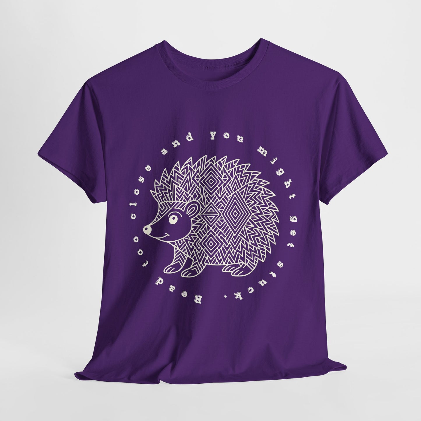 Teen/Adult Unisex β Read Too Close and You Might Get Stuck Tee β Bookish Hedgehog Warning Shirt