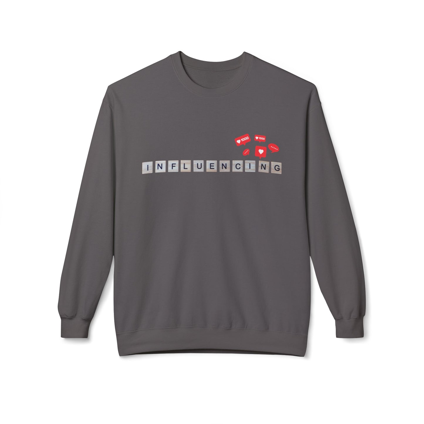 Teen/Adult Unisex Influencing Sweatshirt – Social Media Inspired Design for Creators and Communicators