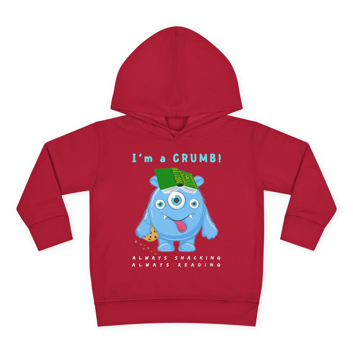Toddler I’m a Crumb Hoodie – Snack-Loving Monster Reader Design