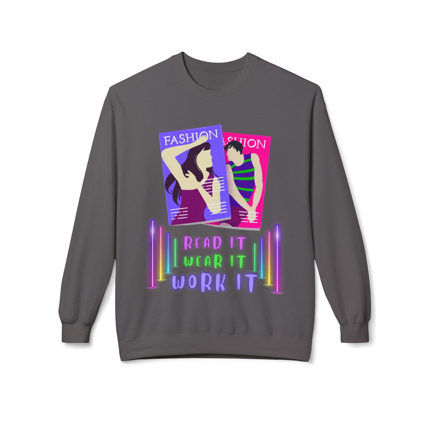 Teen/Adult Unisex Read It, Wear It, Work It Sweatshirt – Fashion Magazine Style for Trendy Readers