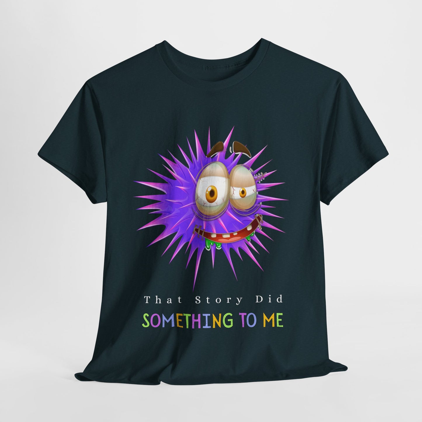 Teen/Adult Unisex Tee – Reader Reaction: That Story Did Something to Me