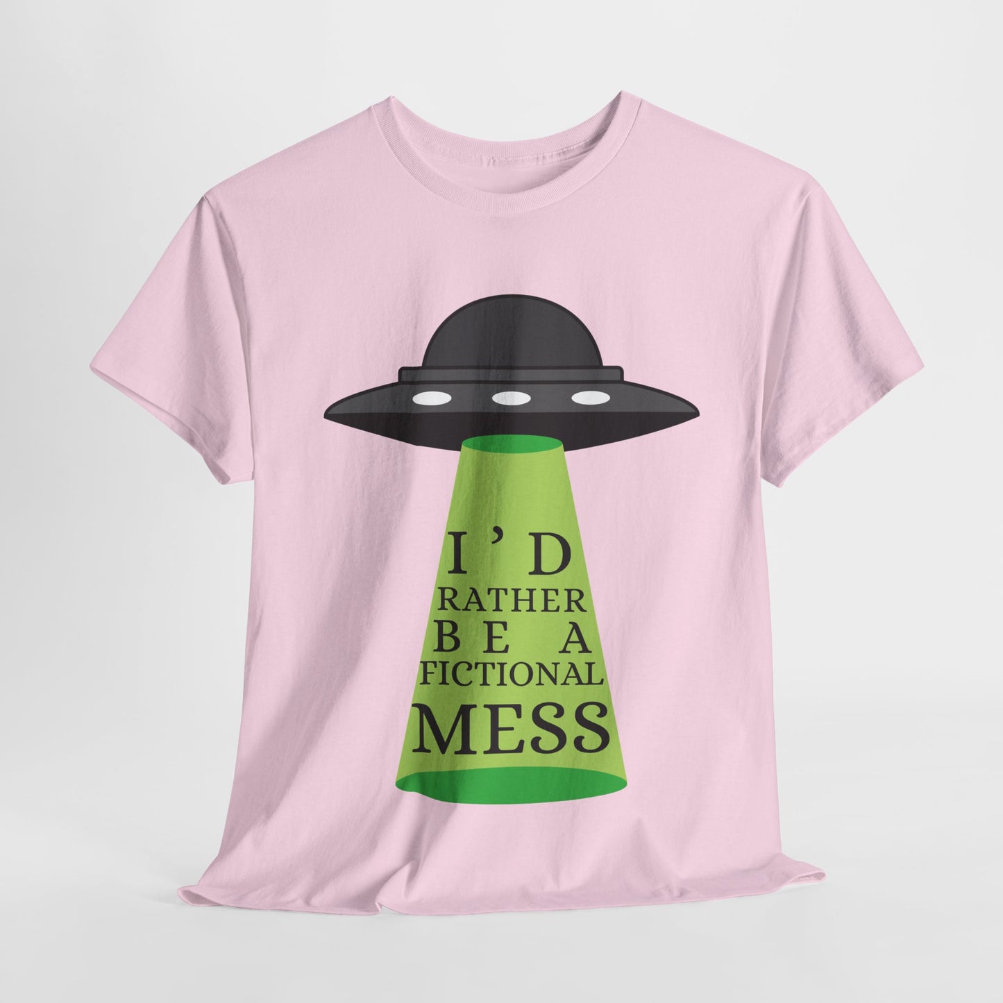 Teen/Adult Unisex Tee – I’d Rather Be a Fictional Mess (Beam Me Up Edition)