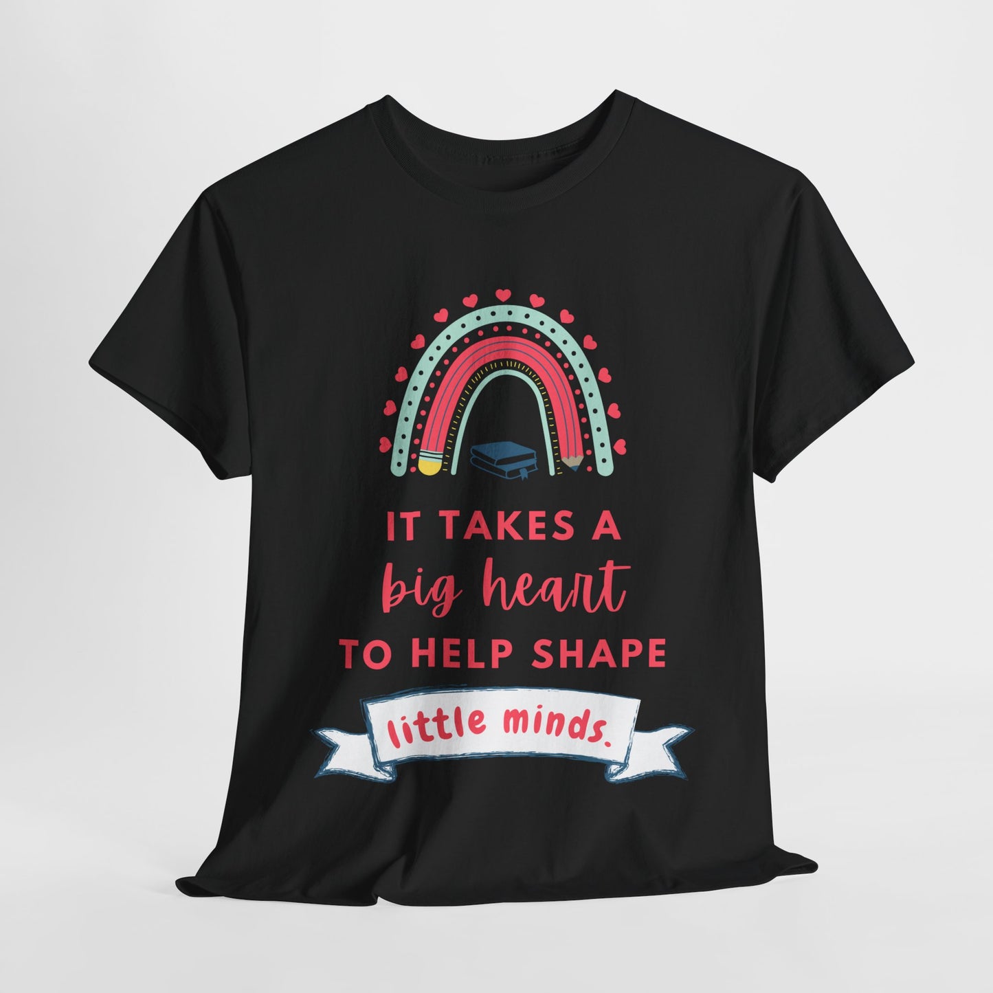 Teen/Adult Unisex Big Heart, Little Minds Tee β Thoughtful Gift for Teachers & Caregivers