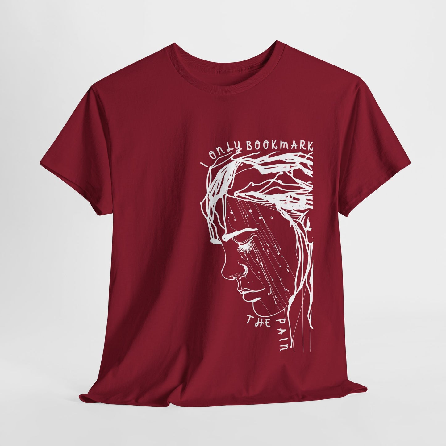 Teen/Adult Unisex Tee – I Only Bookmark the Pain (Crying Girl Edition)