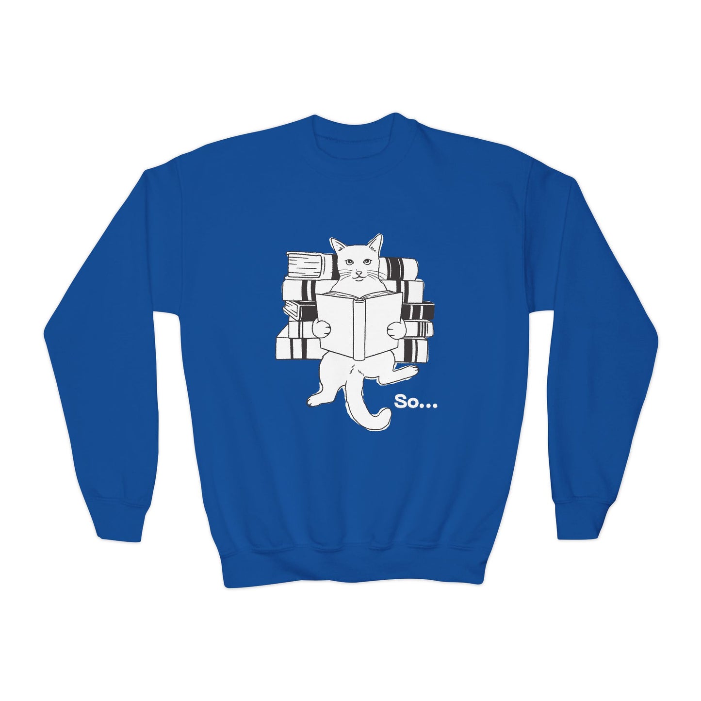 Youth So... Sweatshirt β The Paws-itively Curious Reader
