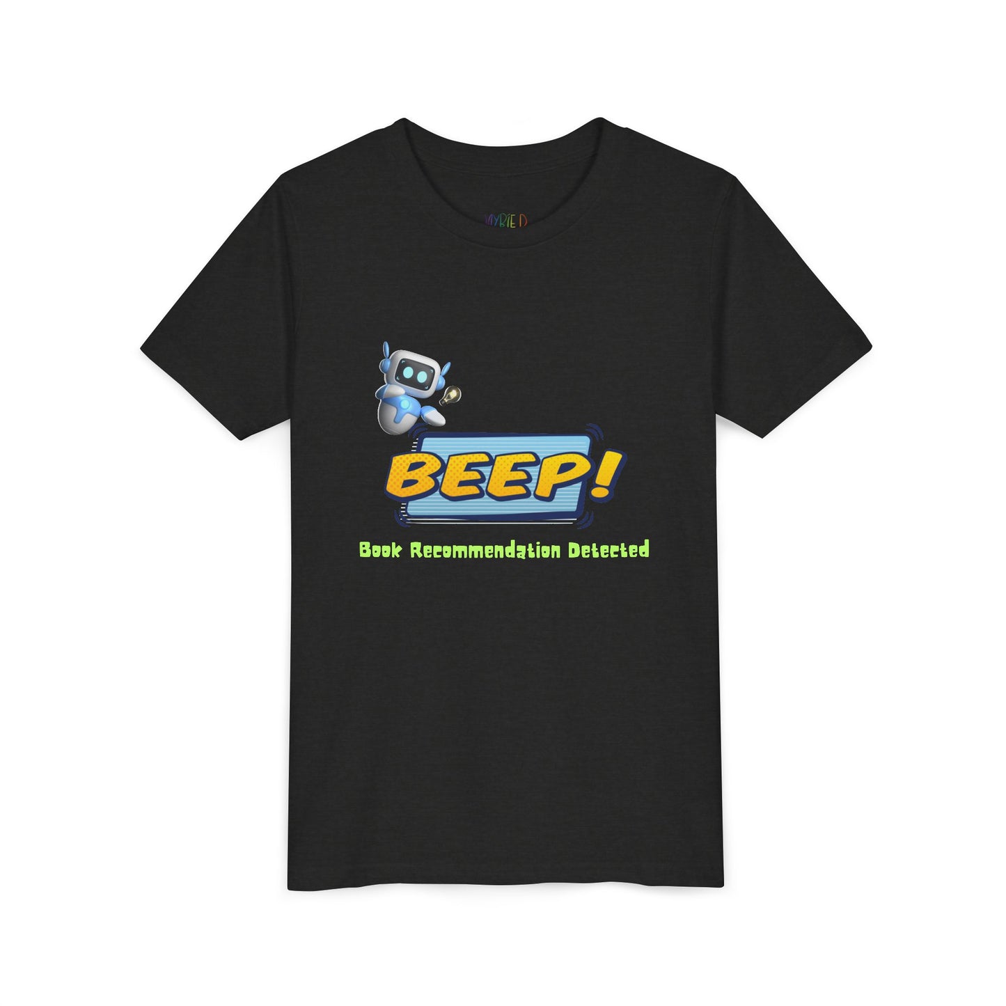 Youth BEEP! Tee – Book Recommendation Detected, Robot-Approved Reads, Perfect for young readers with high-tech taste and top-tier book picks.