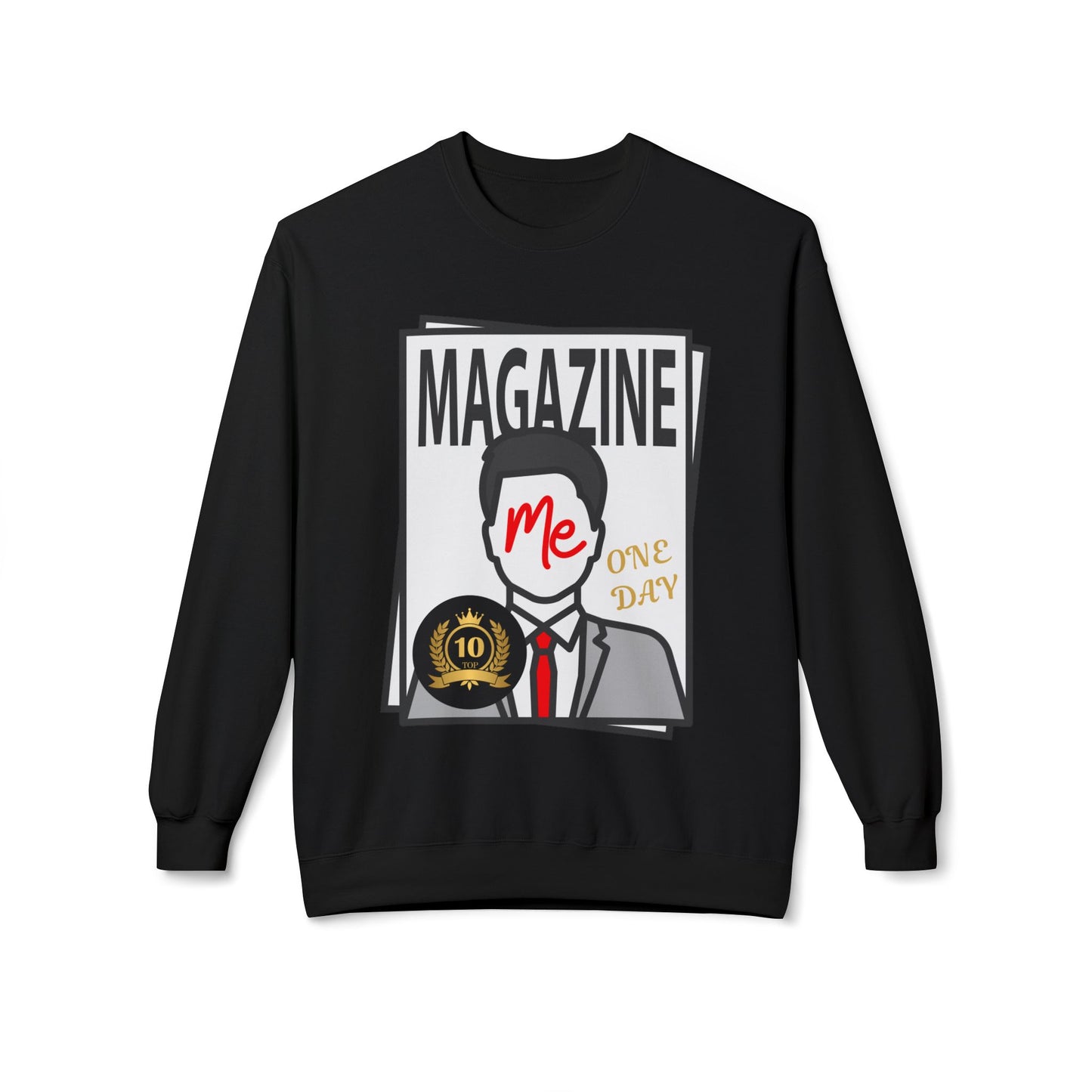 Teen/Adult Unisex Magazine Me One Day Sweatshirt – Dream Big Edition for Future Icons