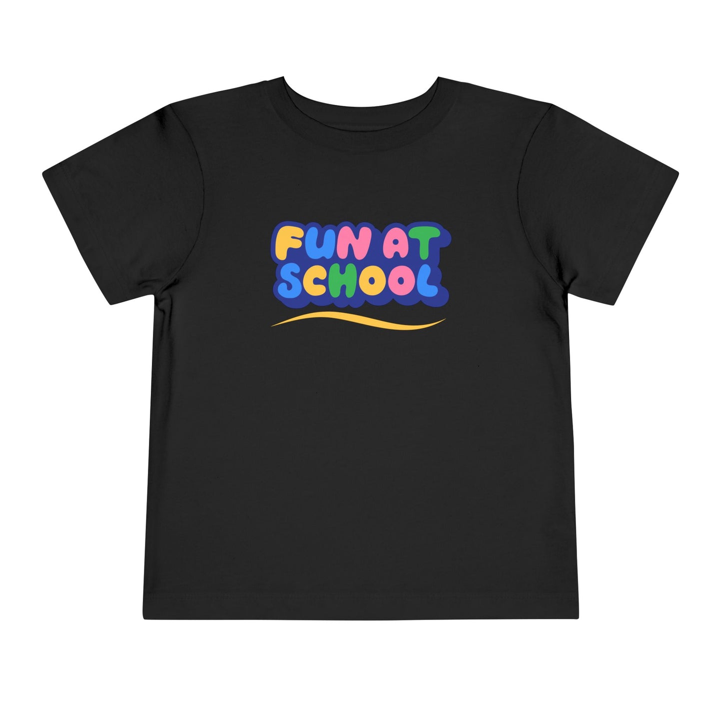 Toddler Fun at School Tee โ Bright & Happy Shirt for Little Learners