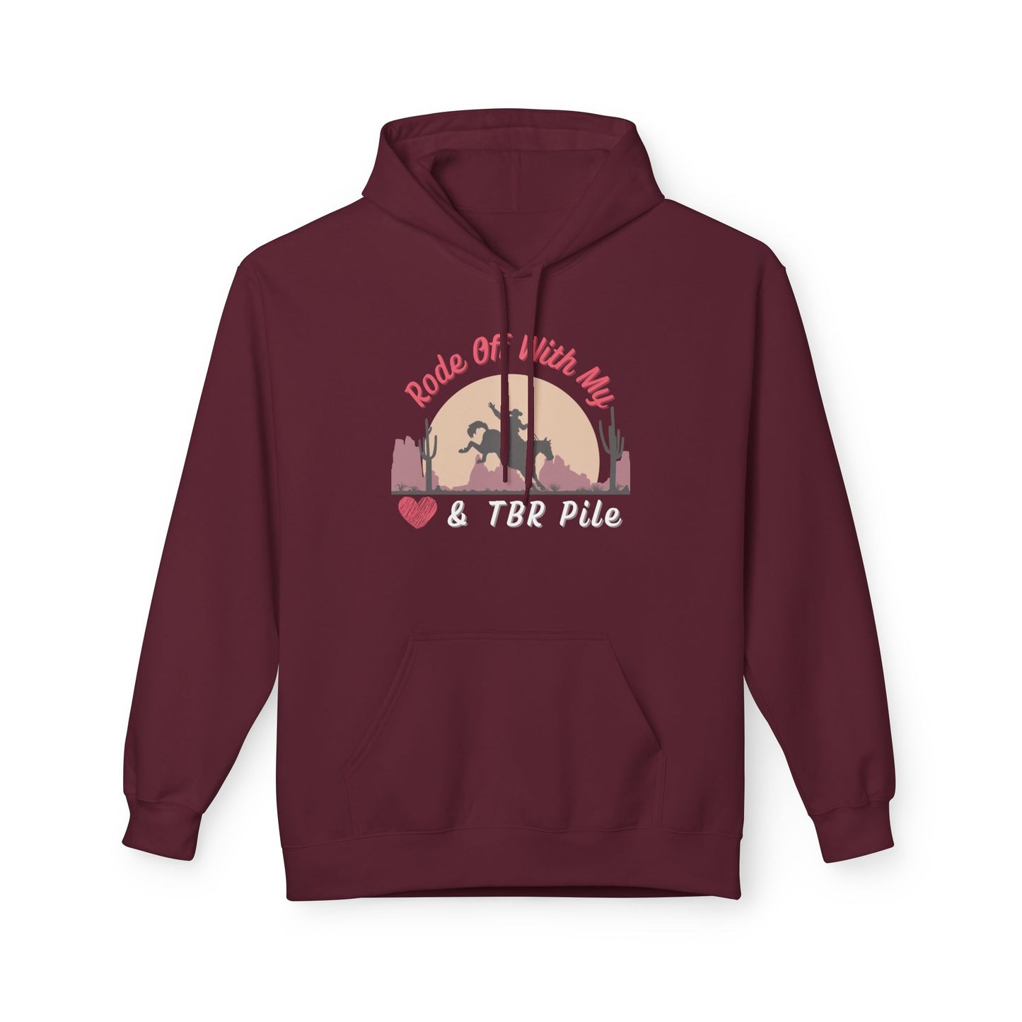 Teen/Adult Unisex Rode Off With My TBR Pile Hoodie β Western Book Lover Design