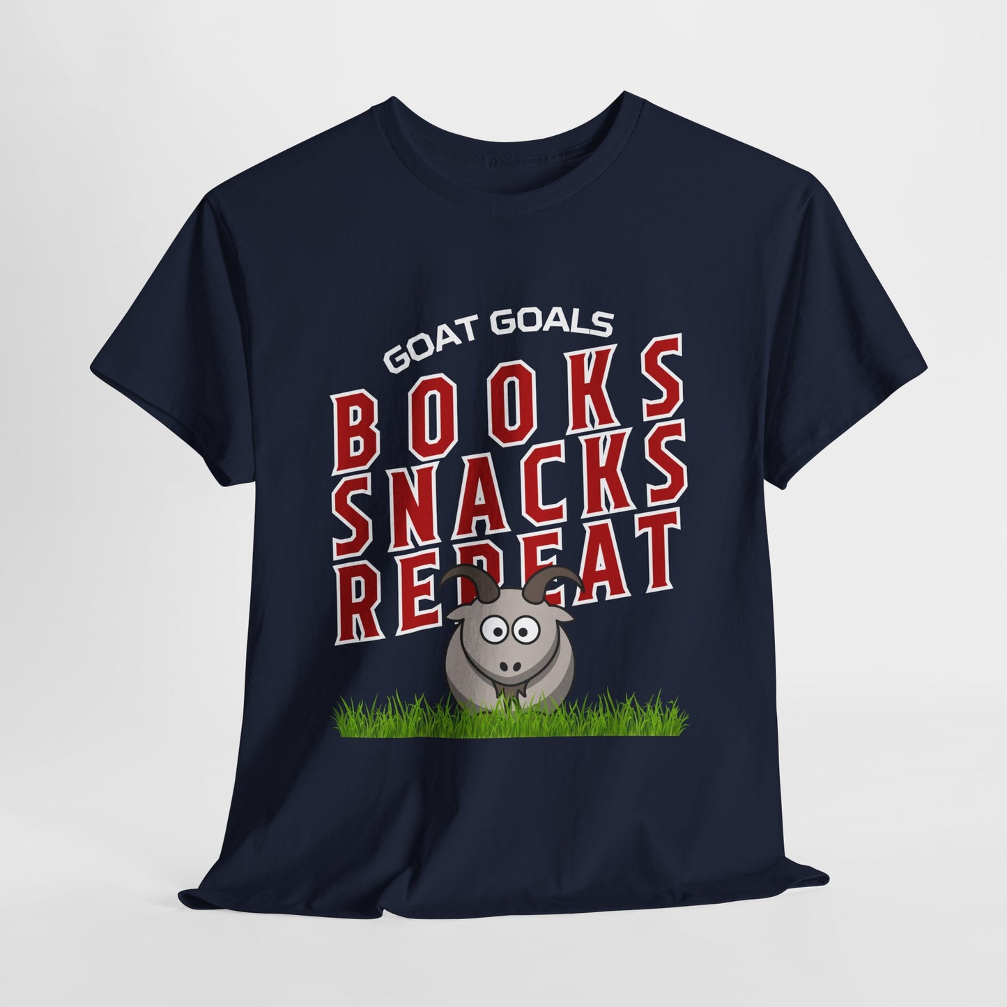 Teen/Adult Unisex – Goat Goals Books Snacks Repeat Tee