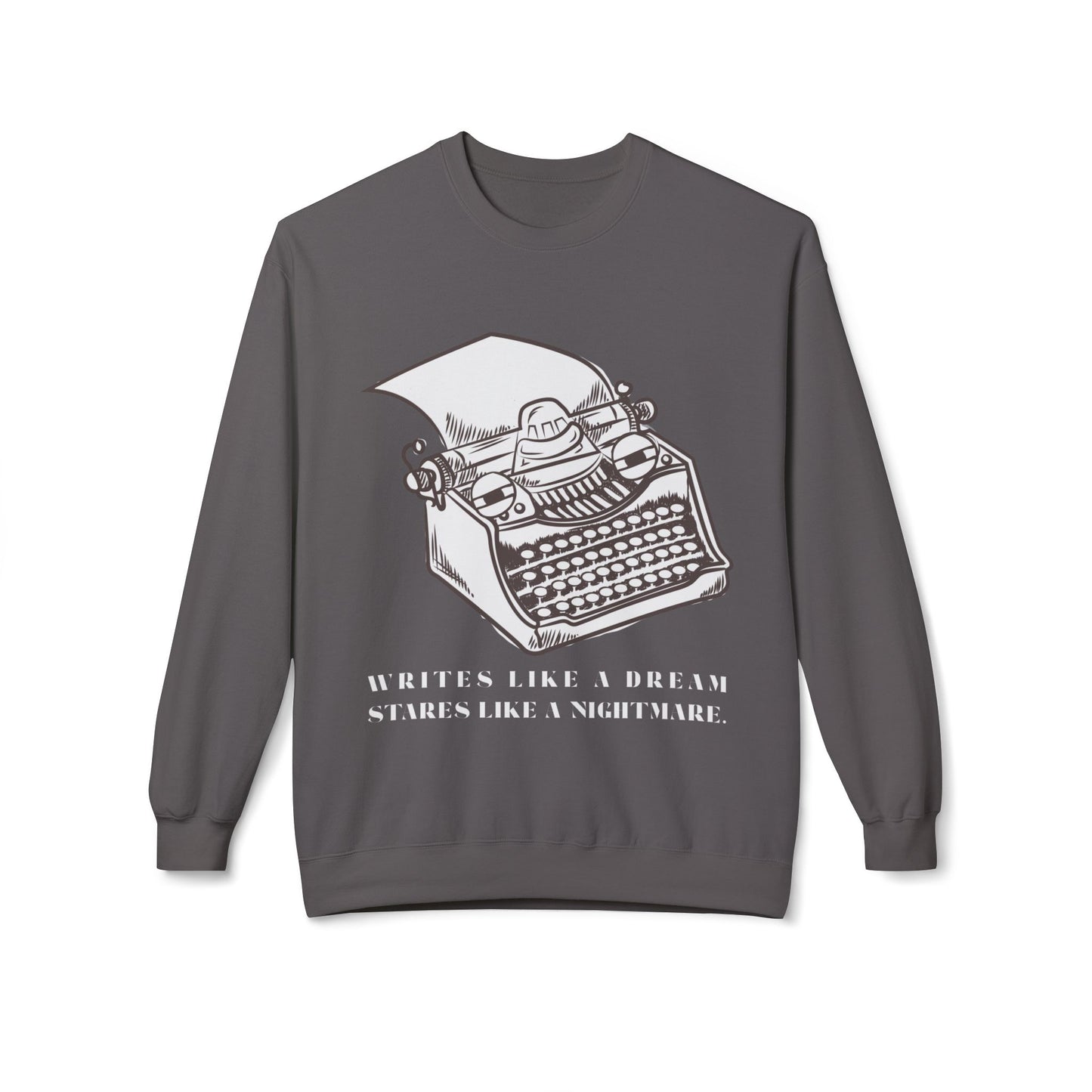 Teen/Adult Unisex Writes Like a Dream Sweatshirt β Funny Typewriter Design for Writers and Editors