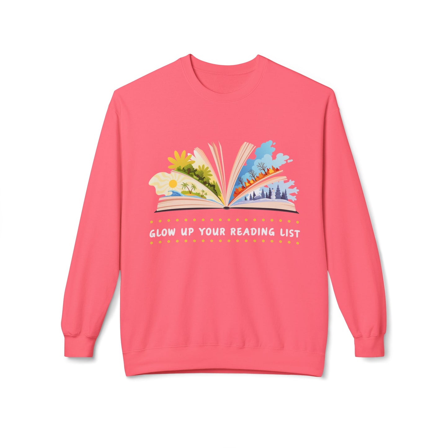 Teen/Adult Unisex Glow Up Your Reading List Sweatshirt β Cozy Literary Style for Book Lovers