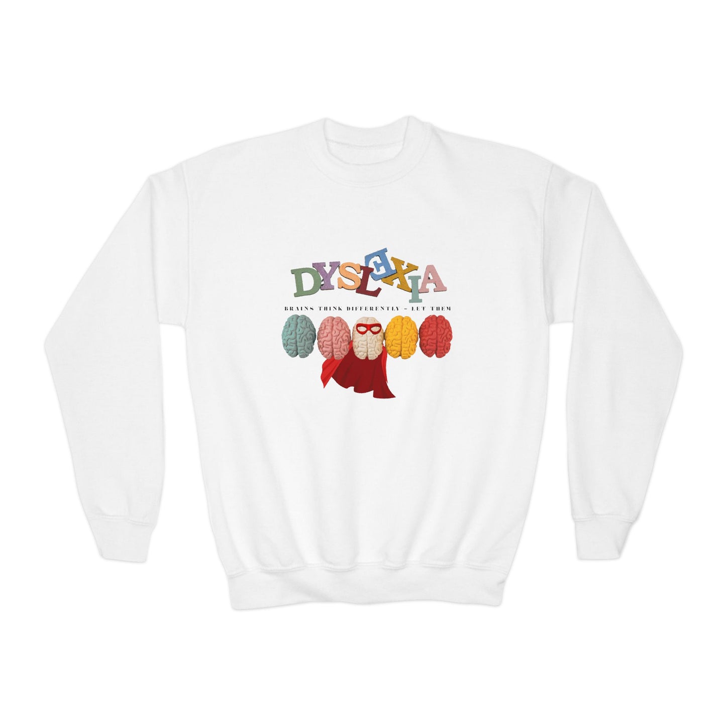 Youth Dyslexia Super Brain Sweatshirt β Brains Think Differently, Let Them!