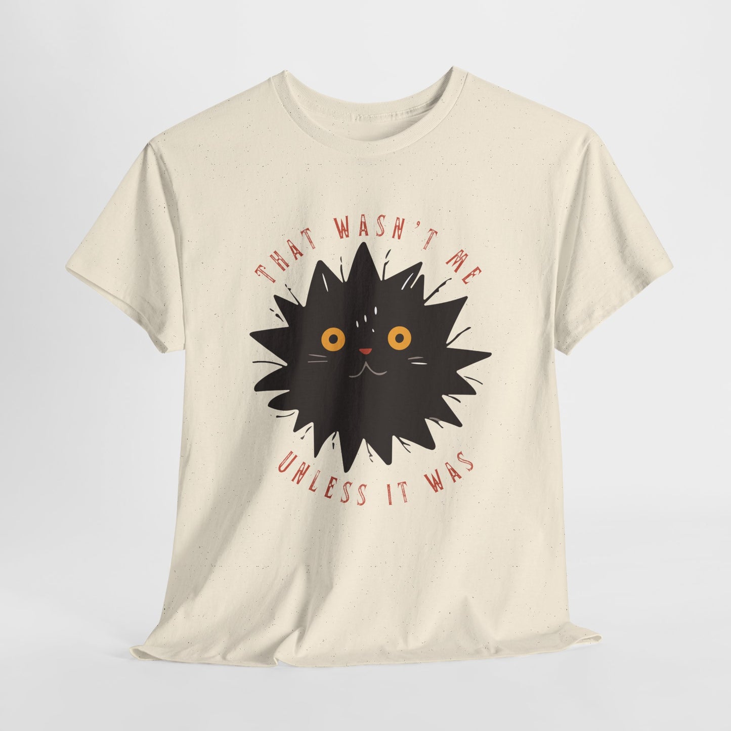 Teen/Adult Unisex Unless It Was Tee – Mysterious. Suspicious. Adorably Guilty.