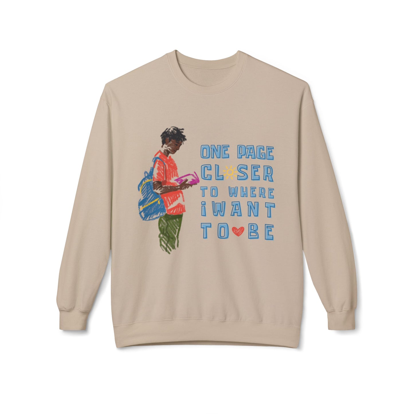 Teen/Adult Unisex One Page Closer Sweatshirt – Motivational Reading Crewneck